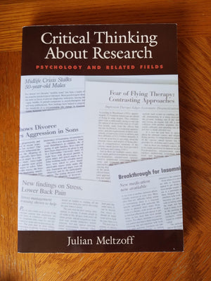 Critical Thinking About Research: Psychology and Related Fields,Used