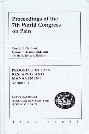 Proceedings of the 7th World Congress on Pain (Progress in Pain Research and Management Series),Used