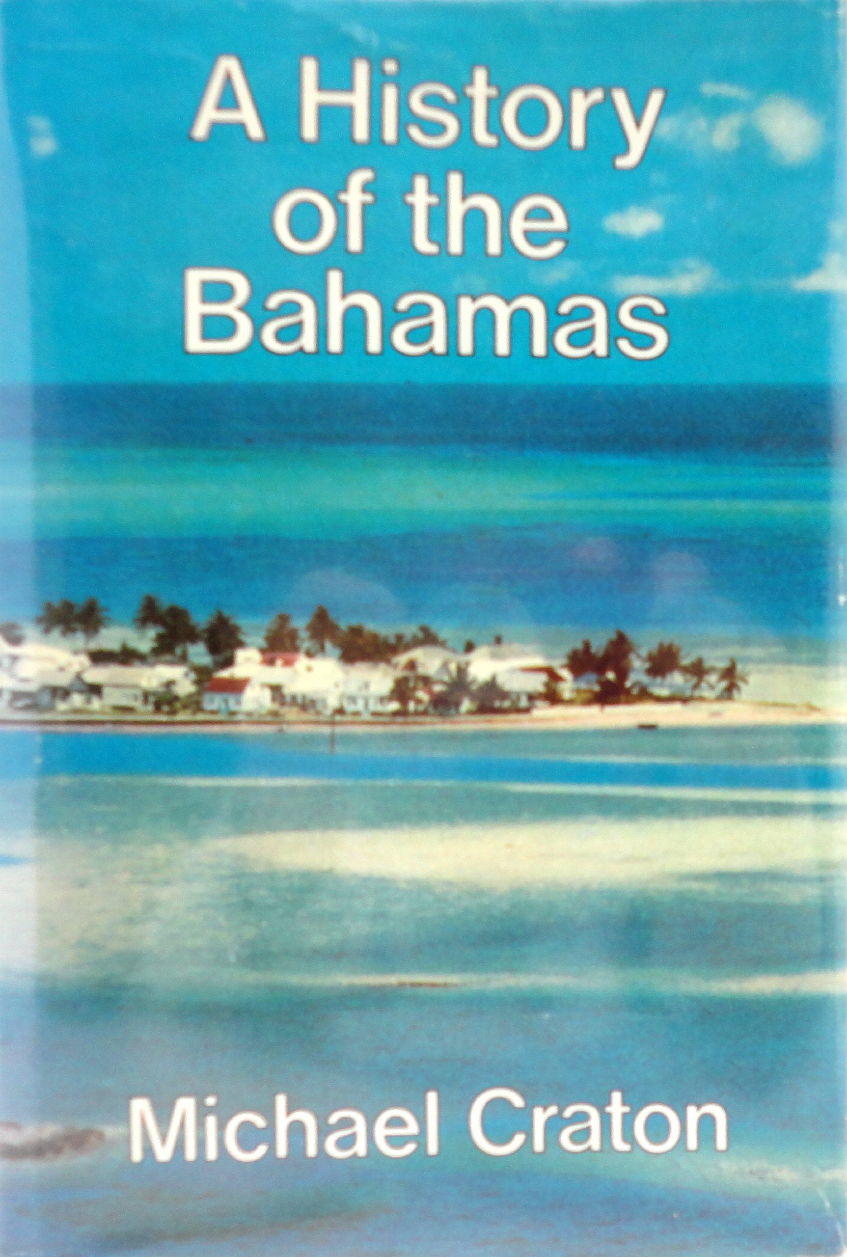 History of the Bahamas,Used