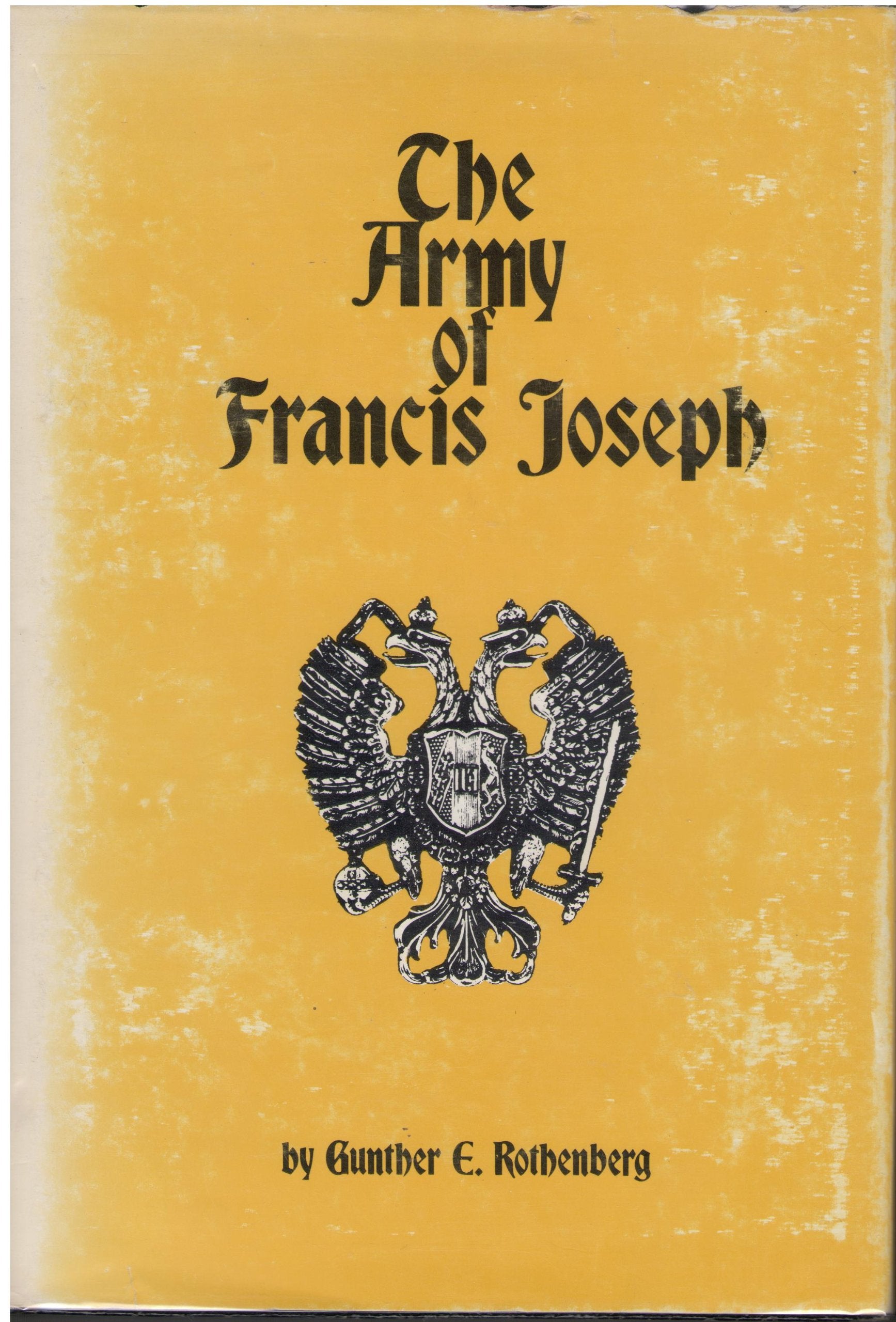The Army Of Francis Joseph,Used