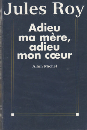 Adieu ma mre, adieu mon coeur,Used
