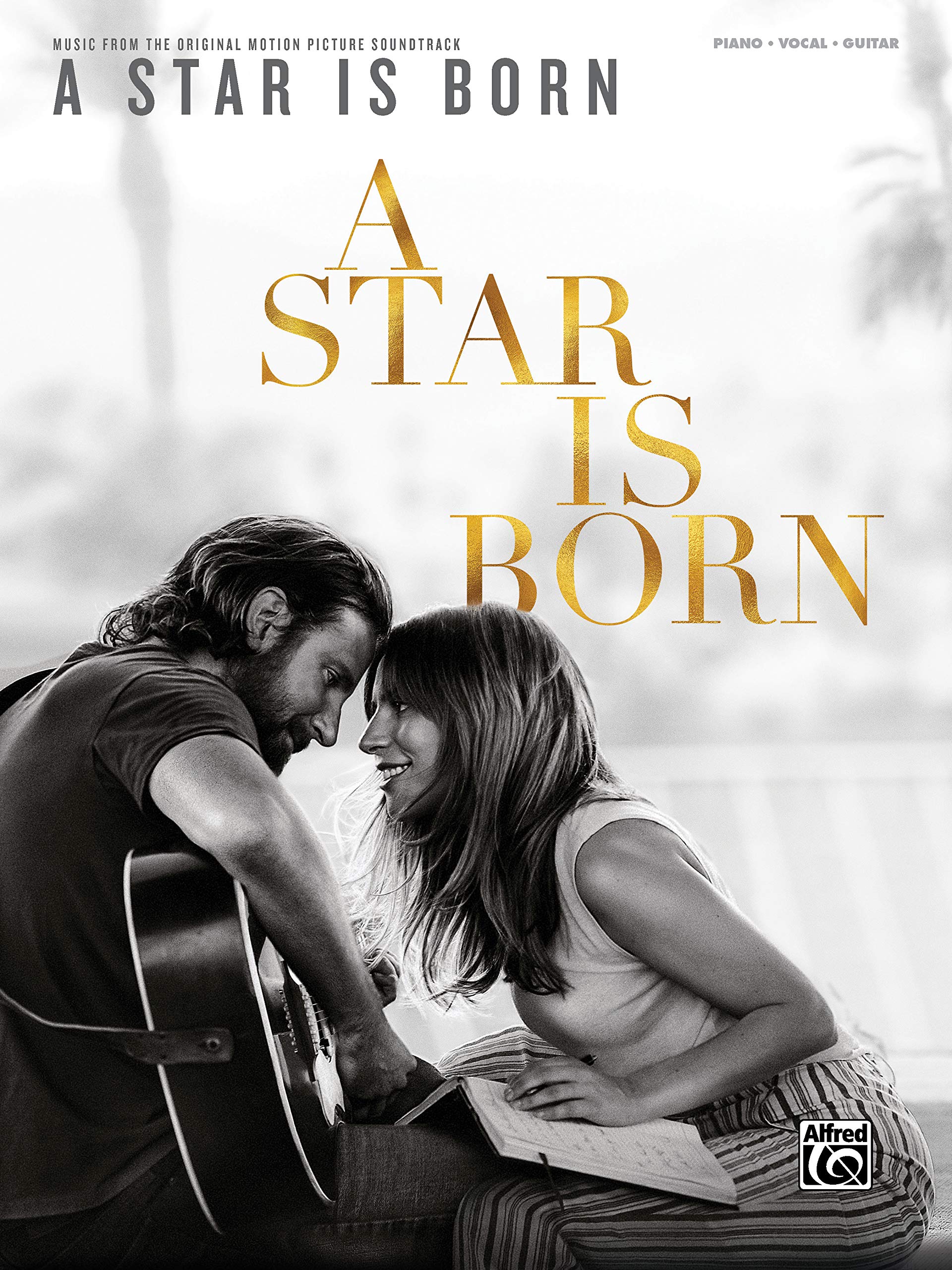 A Star Is Born: Music From The Original Motion Picture Soundtrack