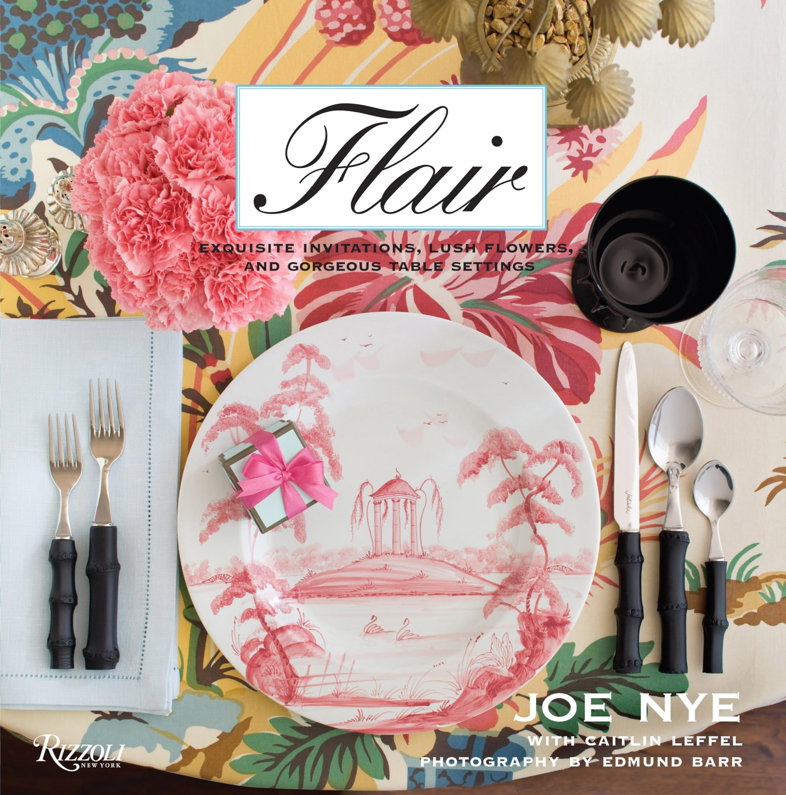 Flair: Exquisite Invitations, Lush Flowers, And Gorgeous Table Settings