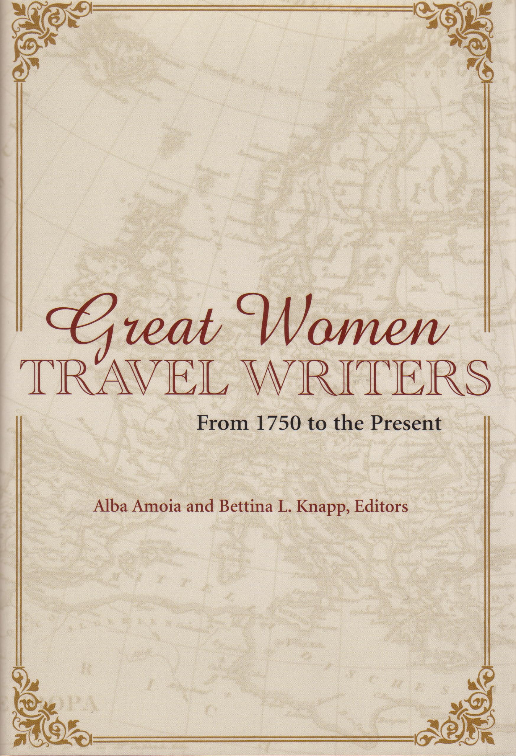 Great Women Travel Writers: From 1750 To The Present,Used