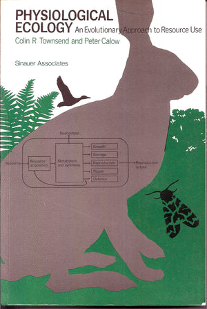 Physiological Ecology: An Evolutionary Approach to Resource Use,Used