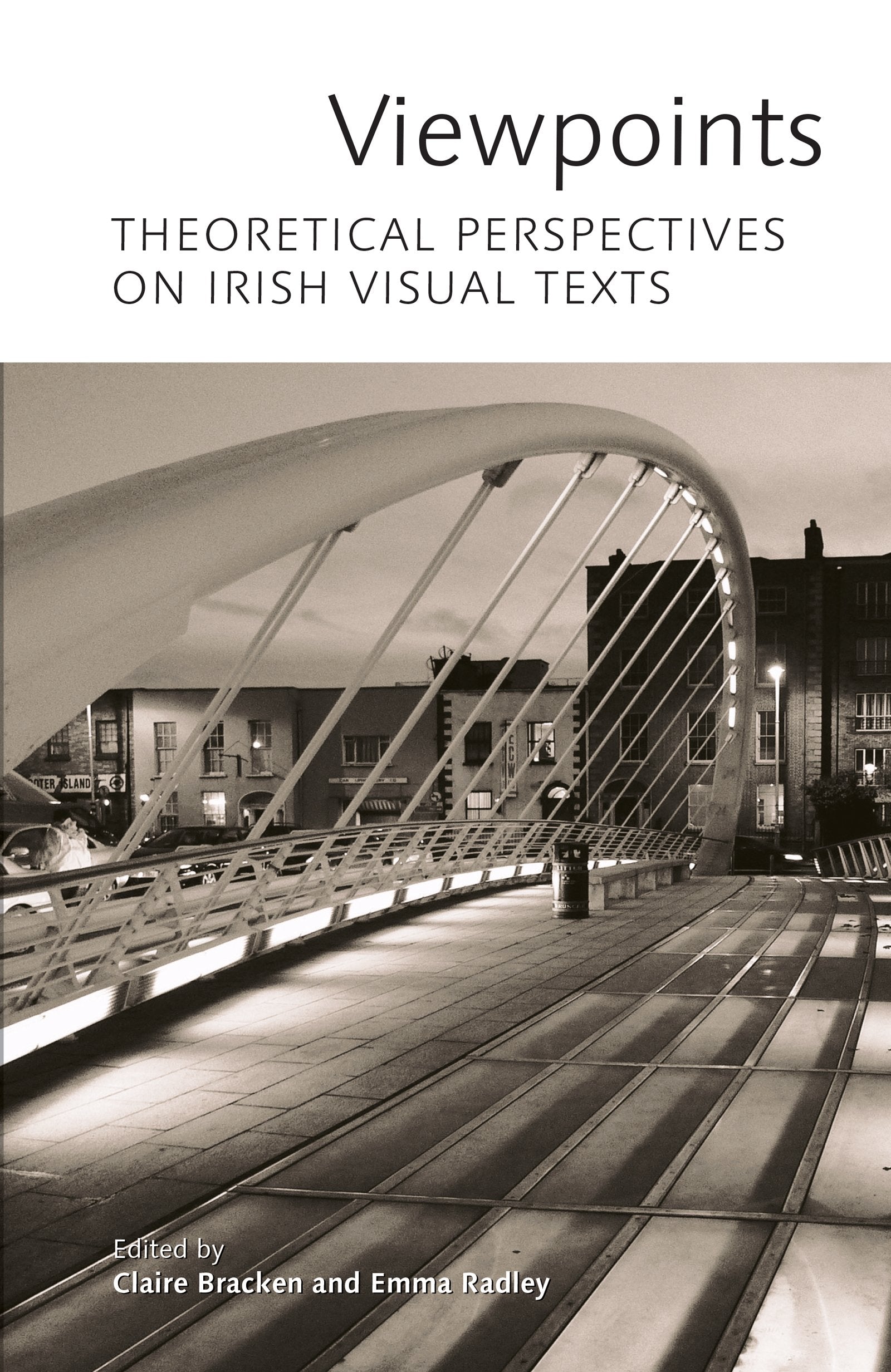 Viewpoints: Theoretical Perspectives on Irish Visual Texts,Used