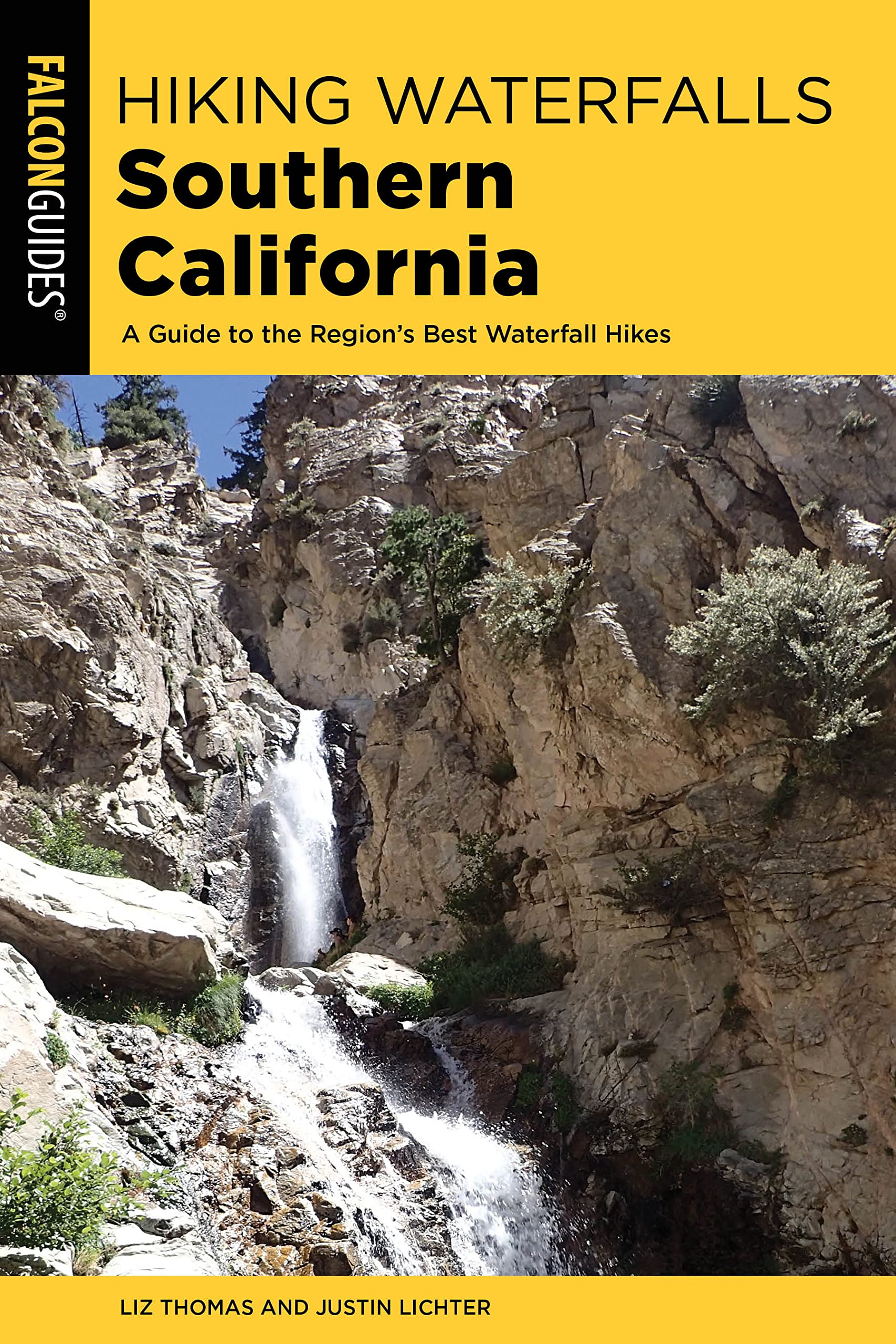 Hiking Waterfalls Southern California: A Guide to the Region's Best Waterfall Hikes,Used