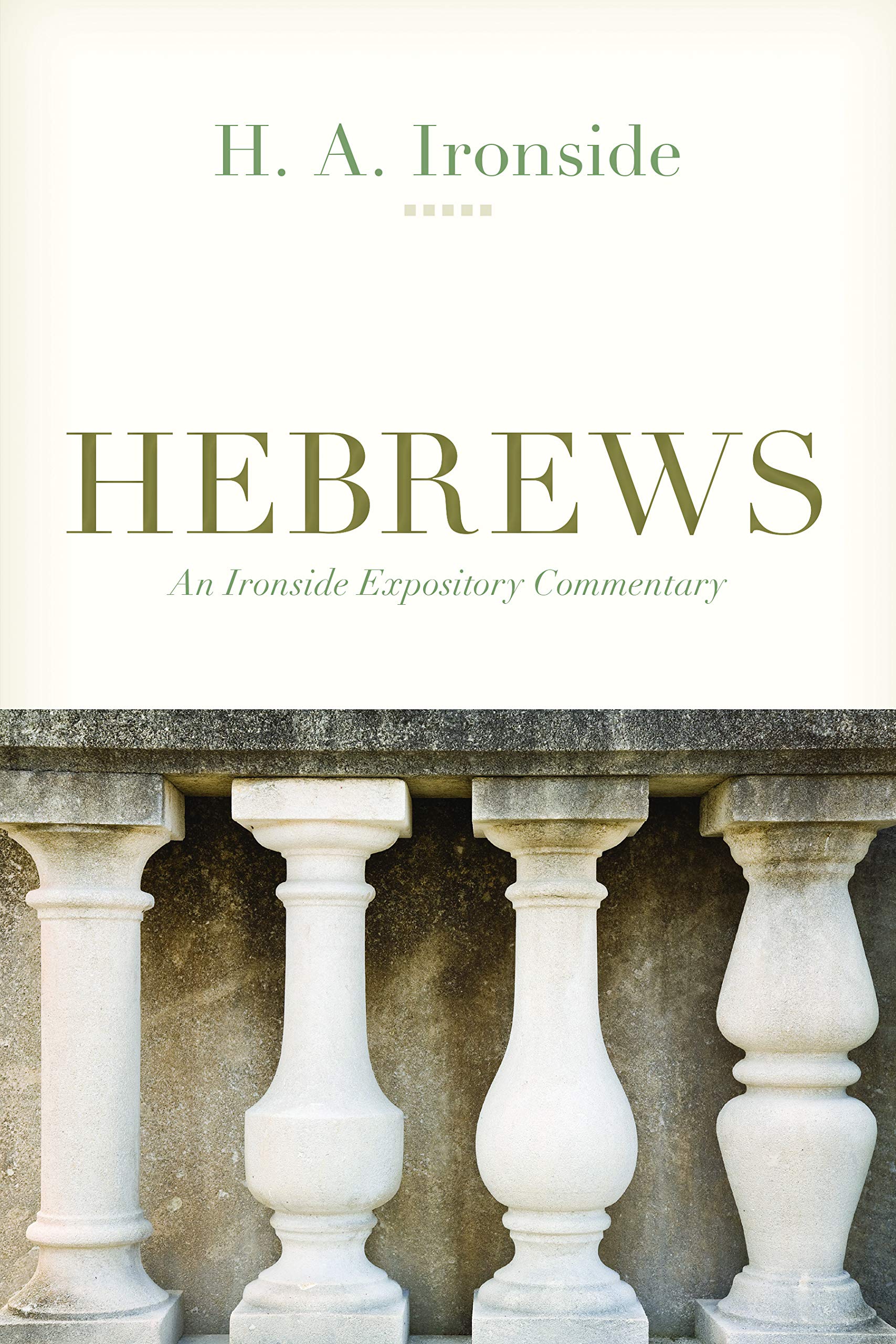Hebrews (An Ironside Expository Commentary),Used