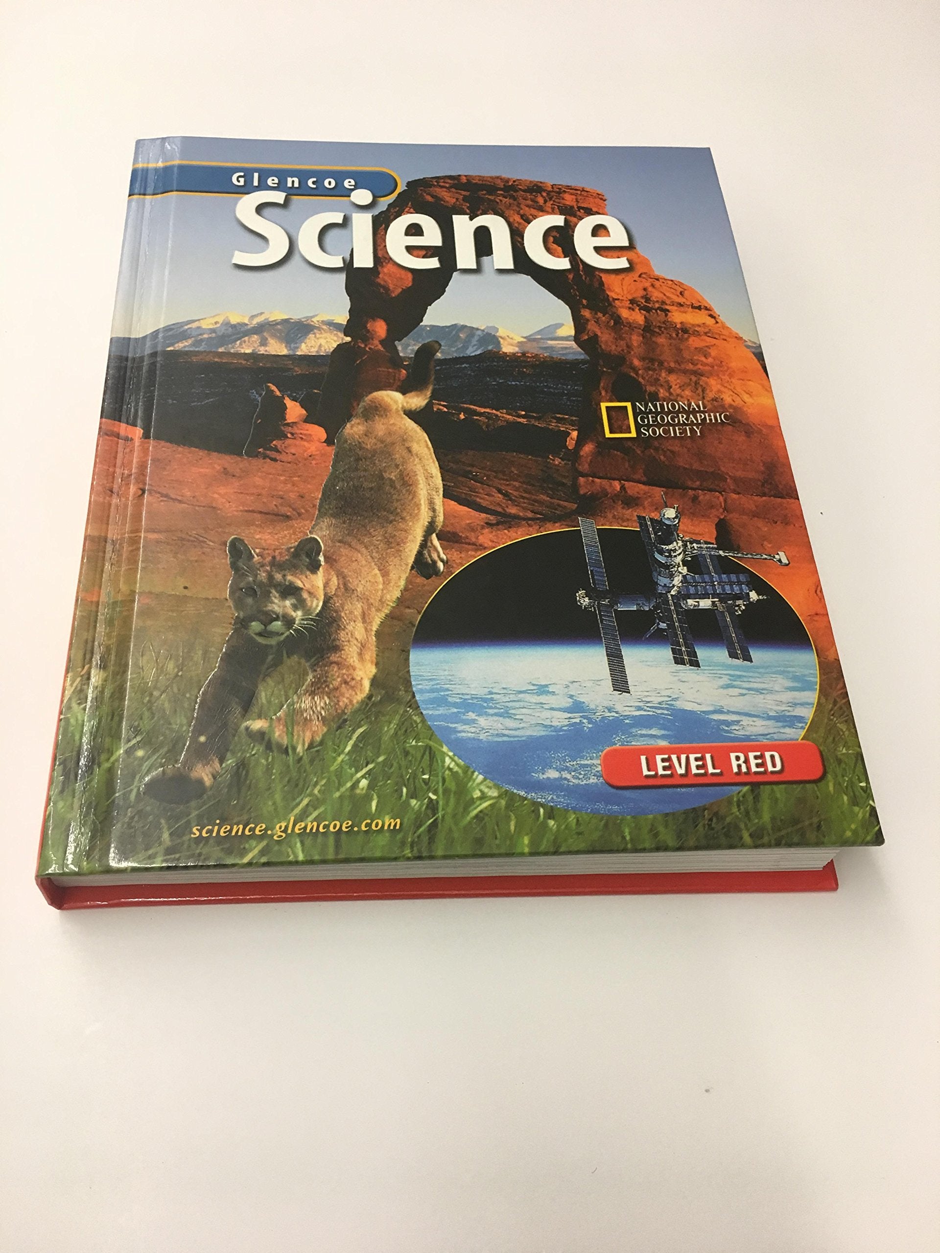 Glencoe Science: Level Red, Student Edition: Glencoe Science,Used