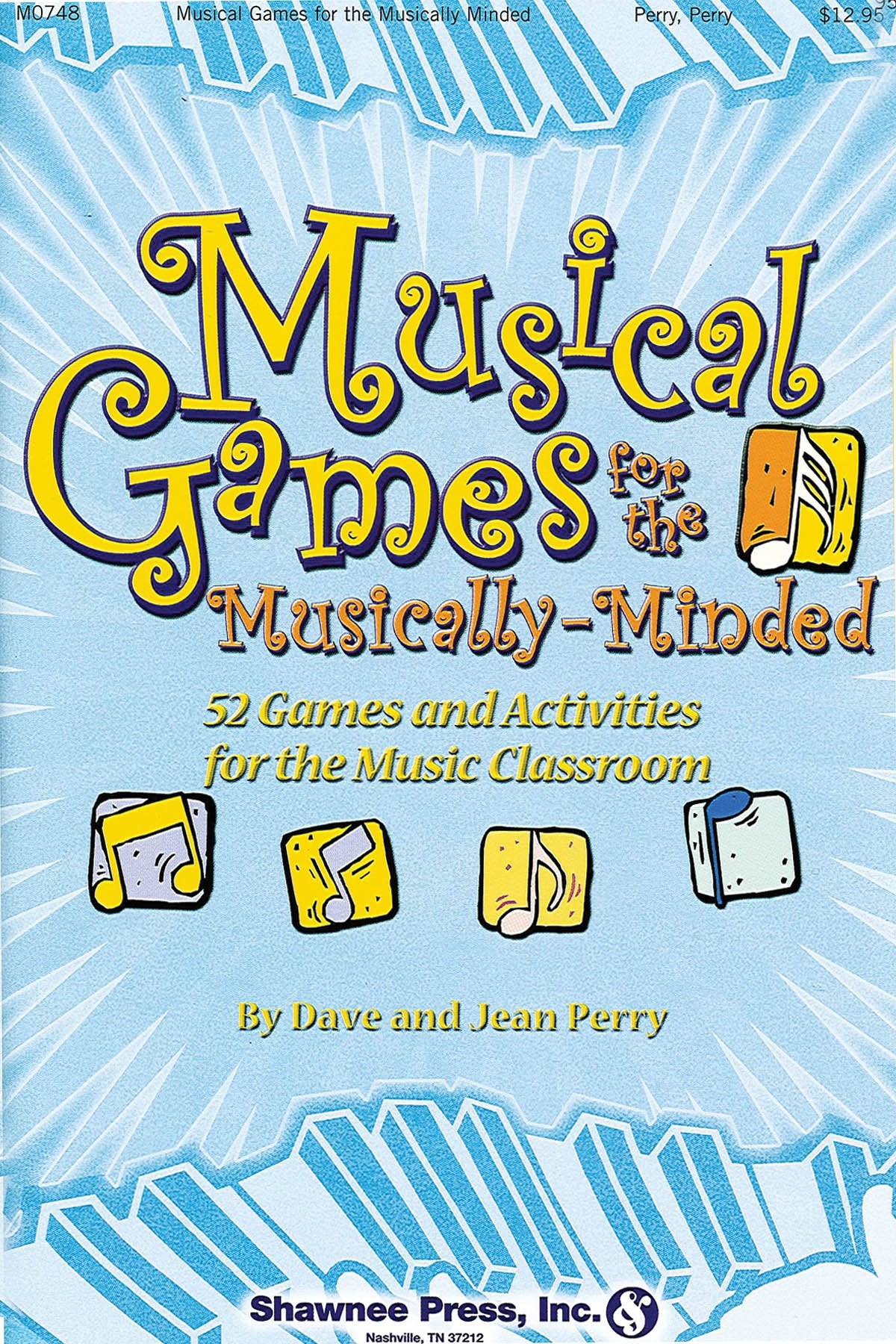 Musical Games for the MusicallyMinded: (Over 52 Games and Activities for the Music Classroom),Used