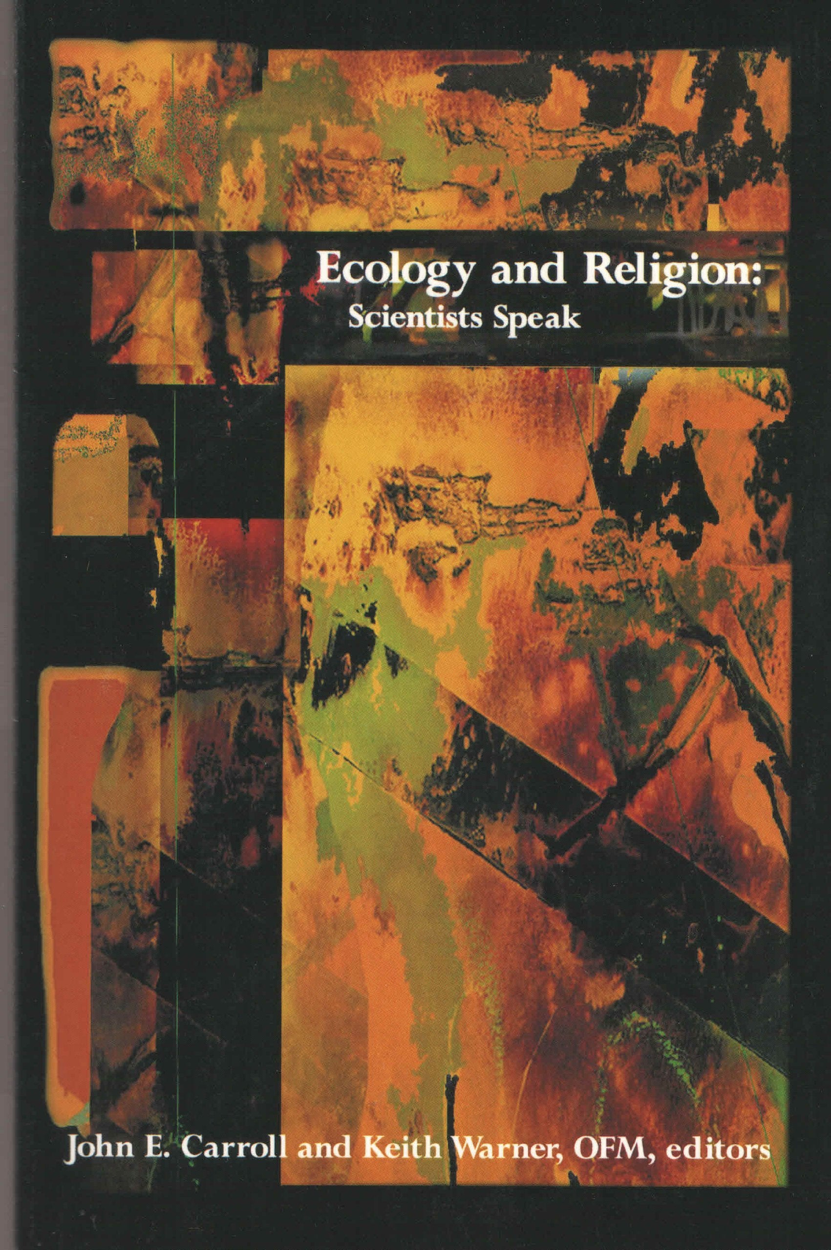 Ecology and Religion: Scientists Speak,Used