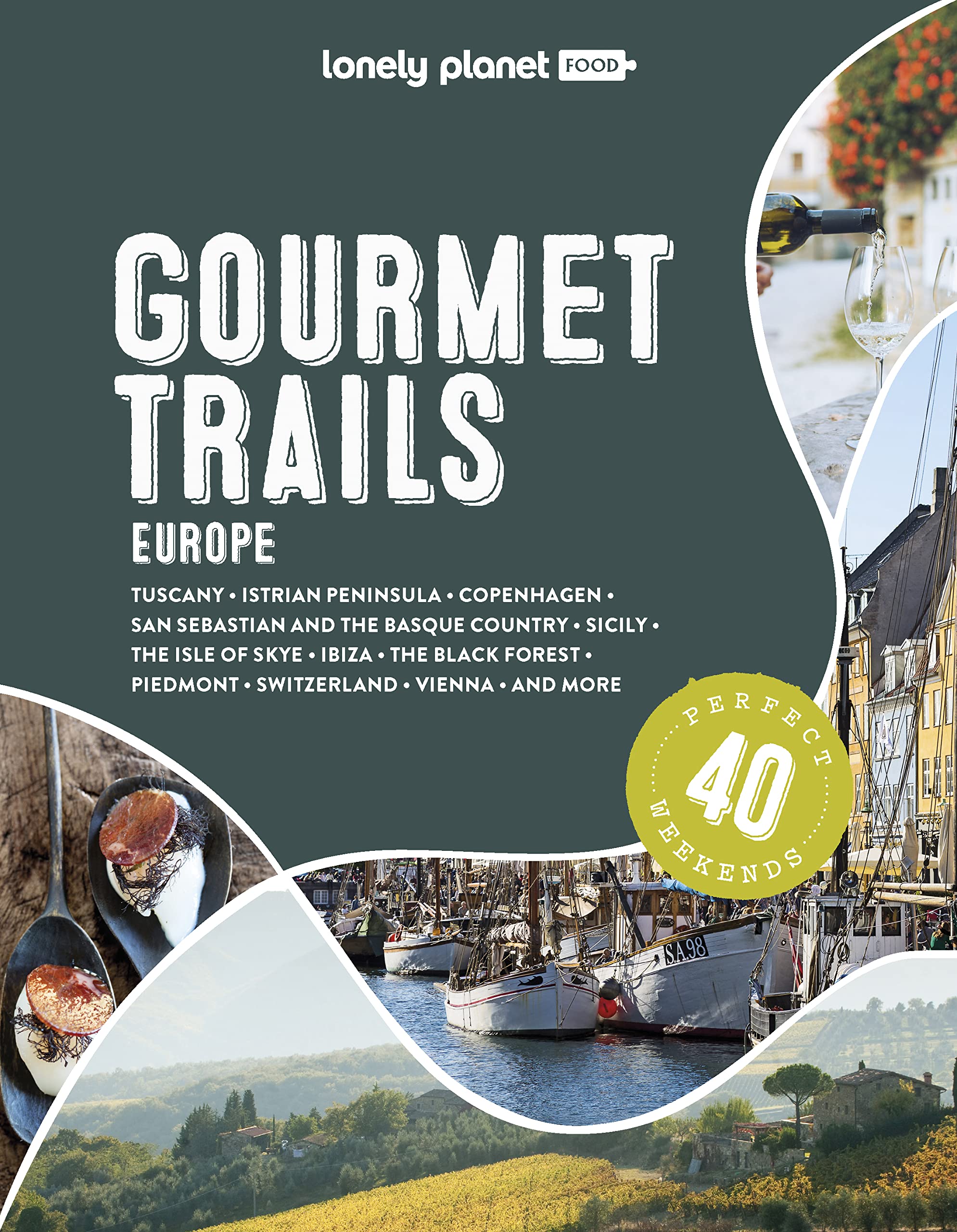 Lonely Planet Gourmet Trails of Europe 1 (Lonely Planet Food)