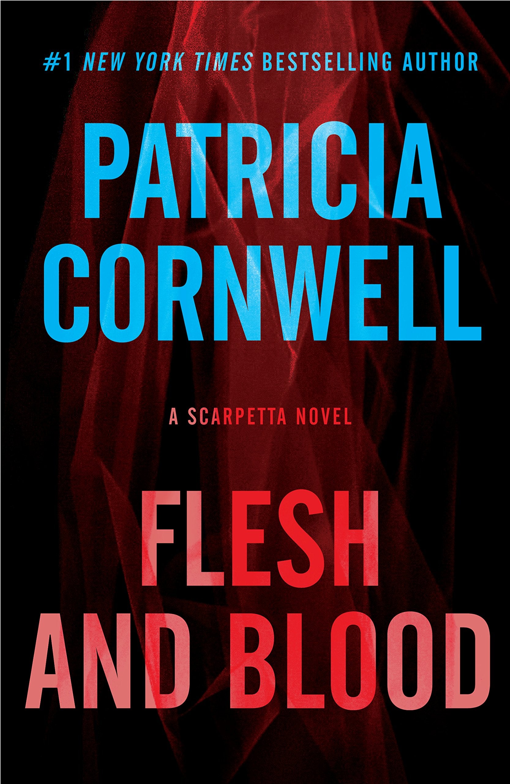 Flesh And Blood (A Scarpetta Novel)