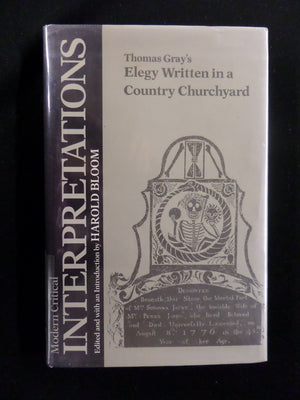 Thomas Gray's Elegy Written in a Country Churchyard (Modern Critical Interpretations),Used