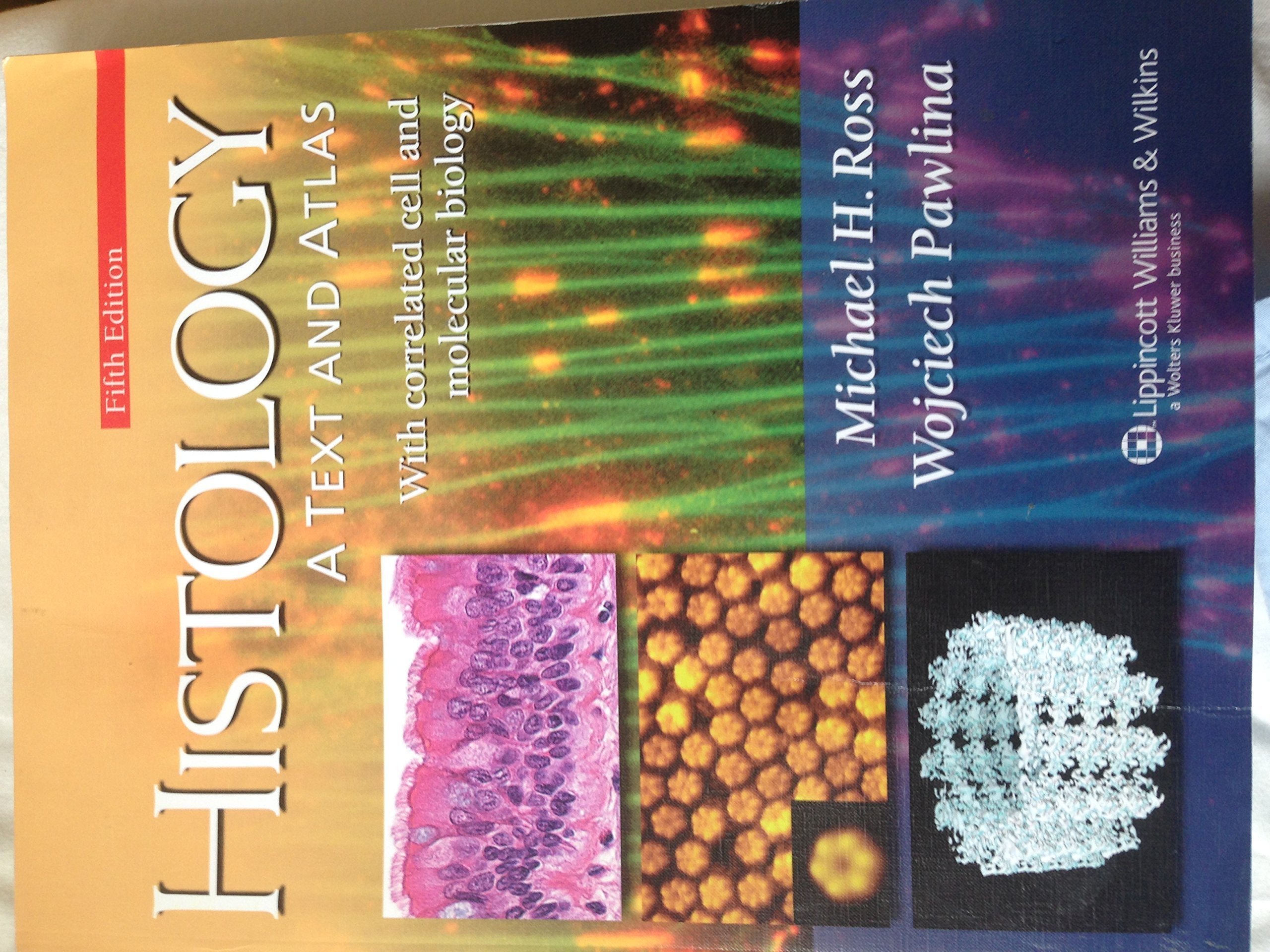 Histology: A Text and Atlas,Used