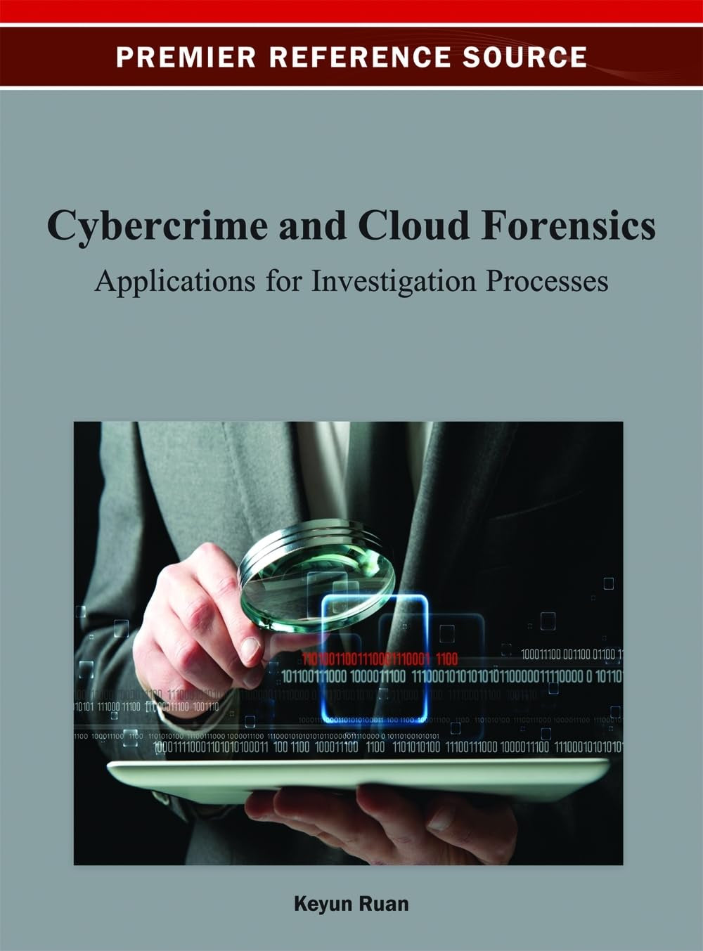 Cybercrime and Cloud Forensics: Applications for Investigation Processes,Used