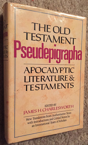 The Old Testament Pseudepigrapha, Vol. 1: Apocalyptic Literature and Testaments,New