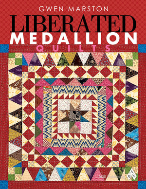 Liberated Medallion Quilts,New