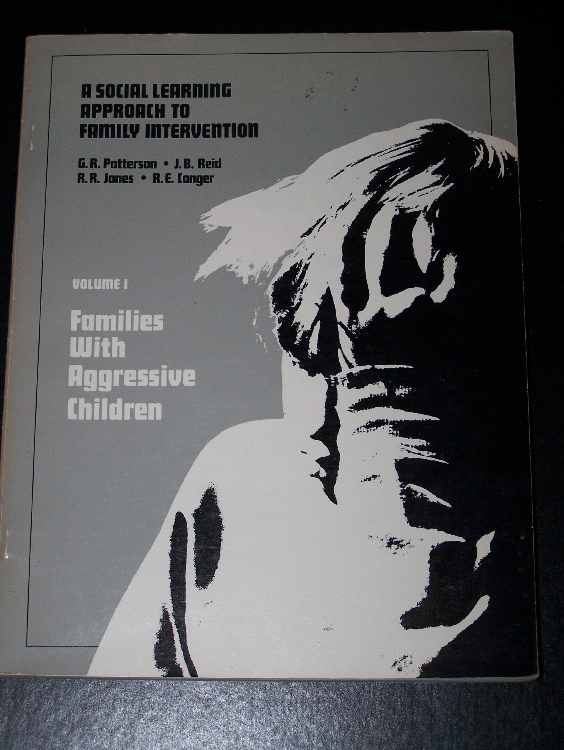 Families With Aggressive Children (A Social Learning Approach To Family Intervention, Vol. 1),Used