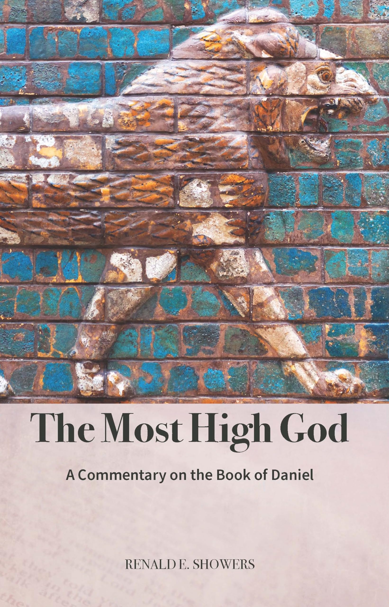 The Most High God: A Commentary on the Book of Daniel,Used
