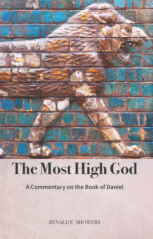 The Most High God: A Commentary on the Book of Daniel,Used