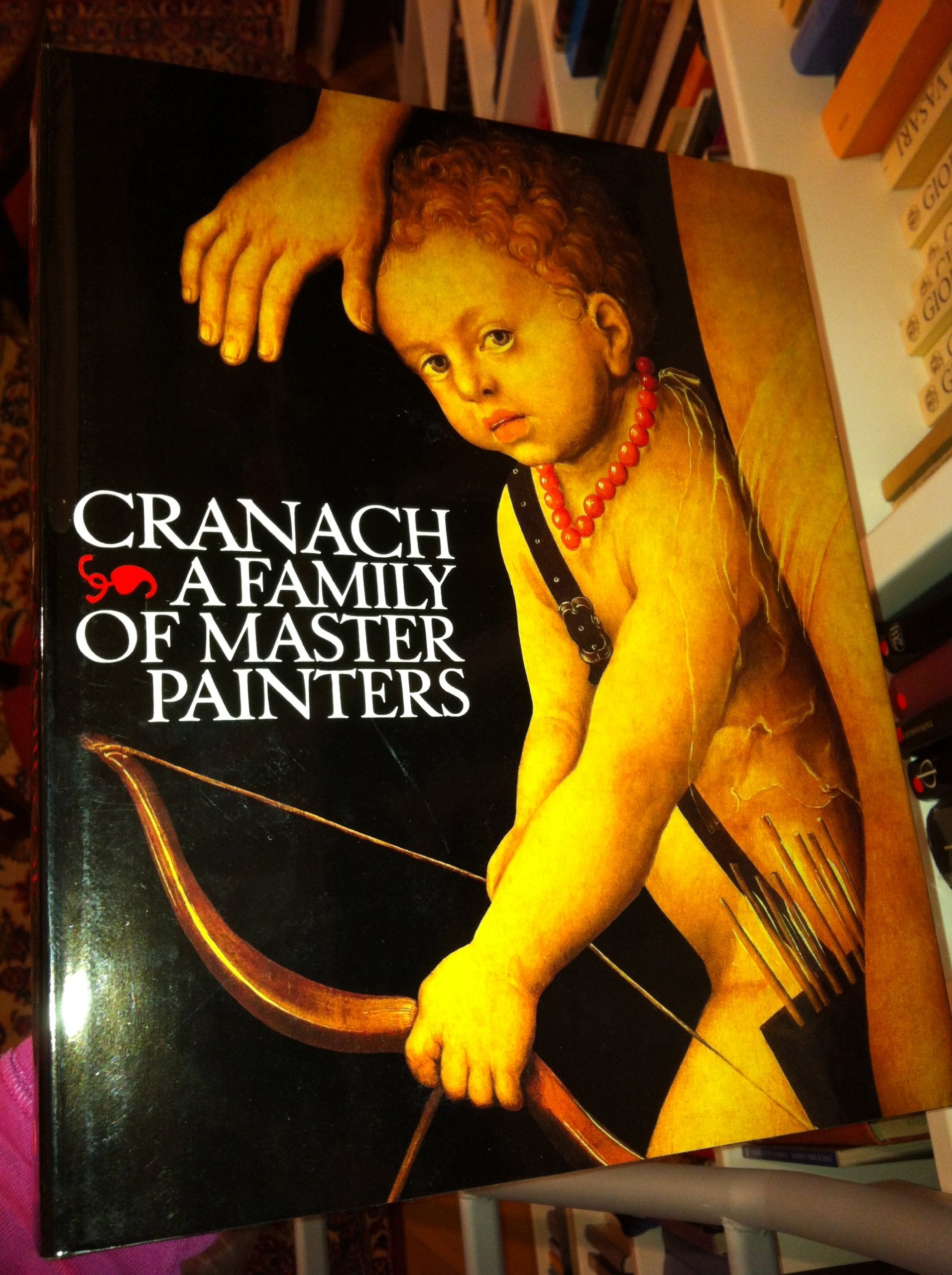 Cranach: A Family Of Master Painters,New