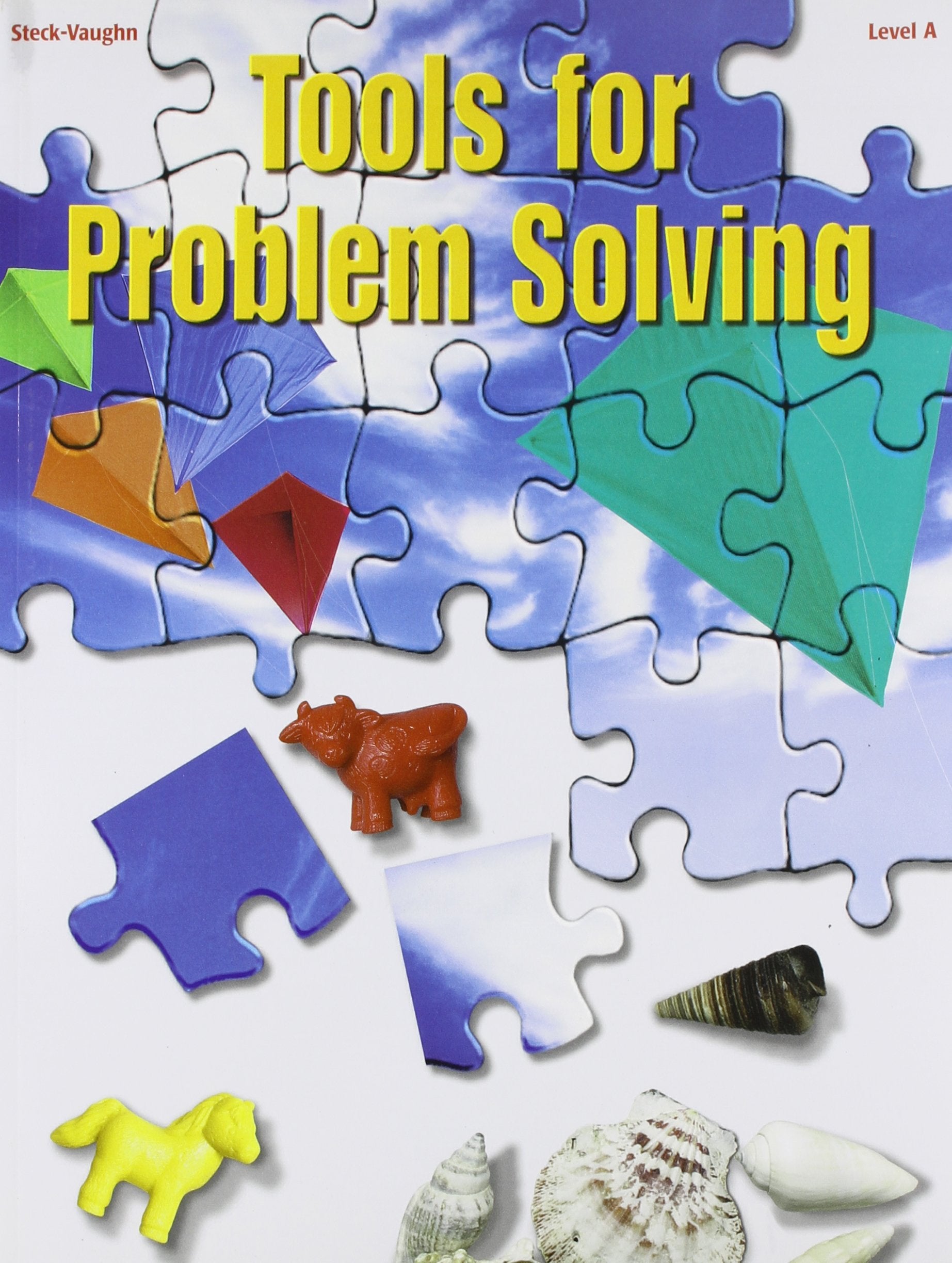 SteckVaughn Tools for Problem Solving: Student Workbook (Level A),Used