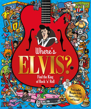 Where'S Elvis?: Find The King Of Rock 'N' Roll (Find Me)