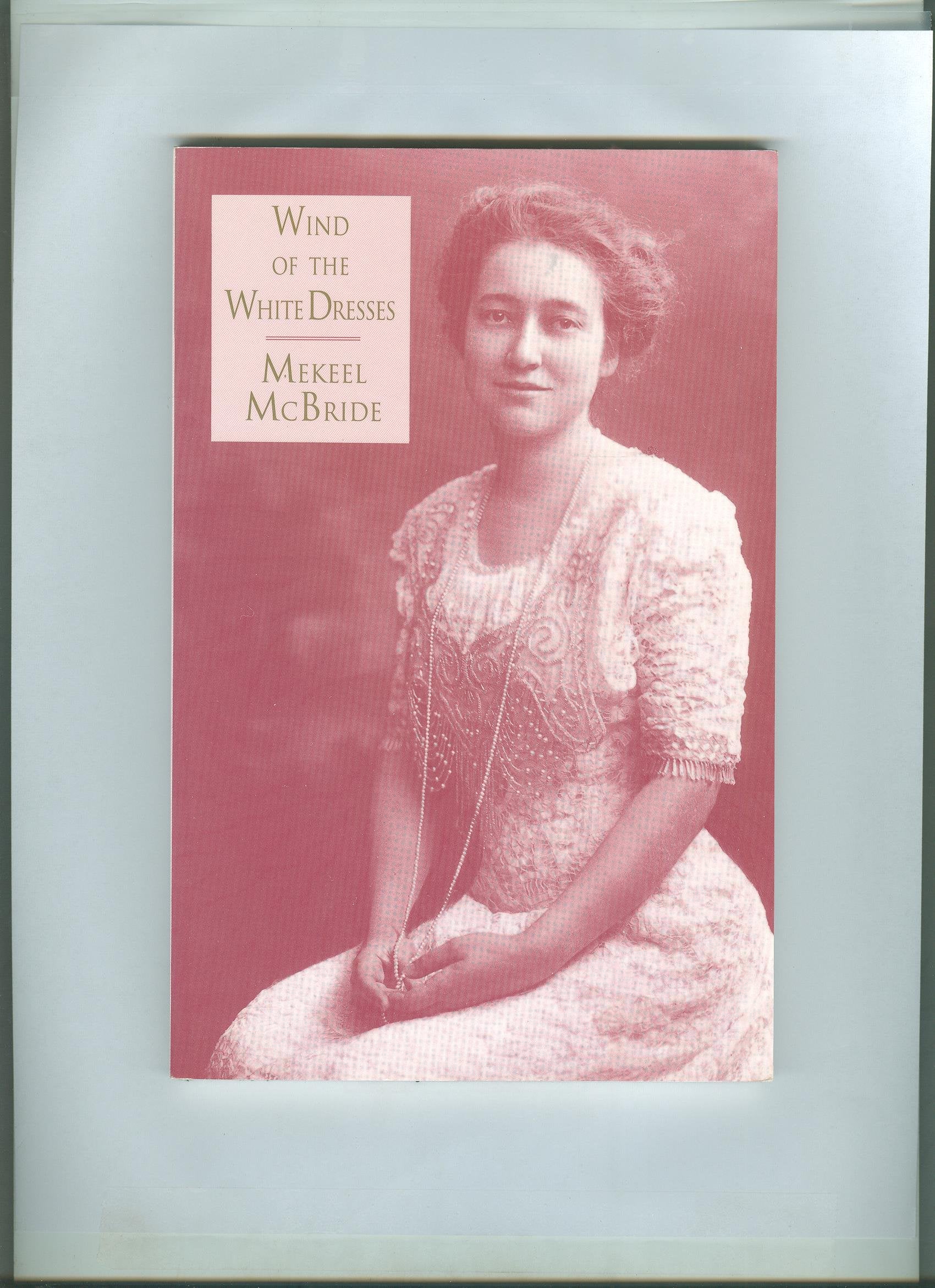 Wind of the White Dresses (Carnegiemellon Poetry),Used