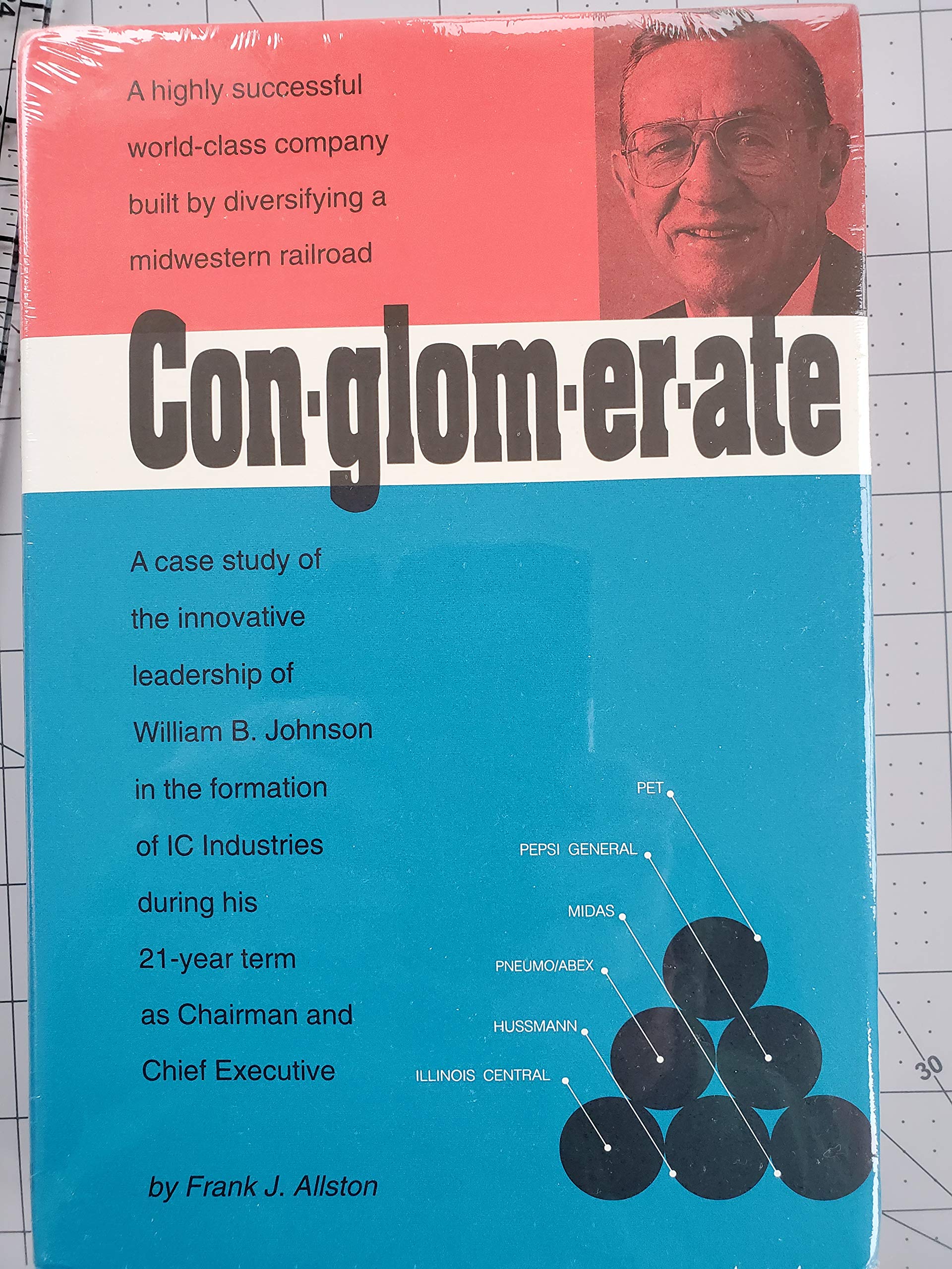 Conglomerate: A case study of IC Industries under William Johnson,Used