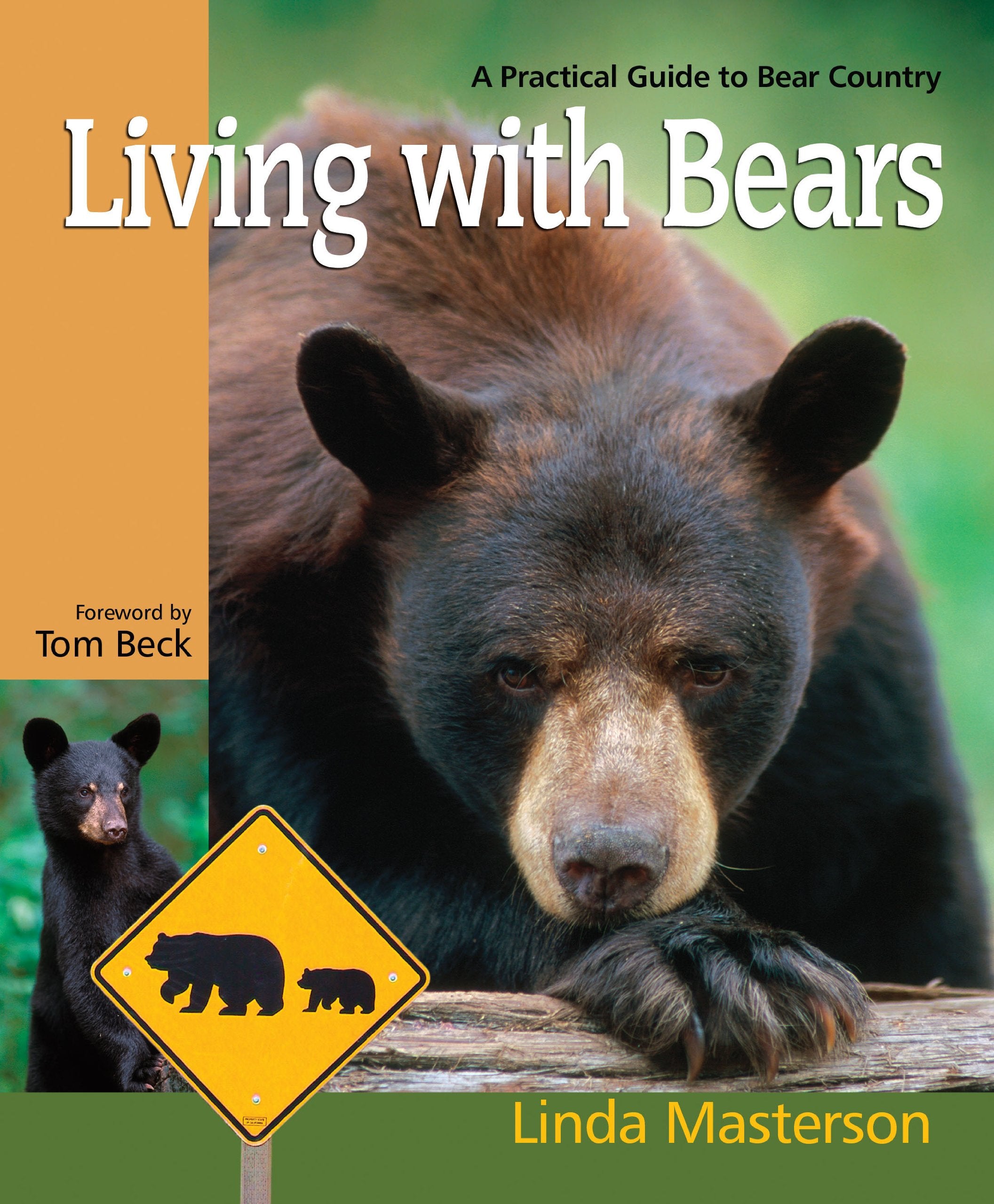 Living With Bears: A Practical Guide to Bear Country,Used