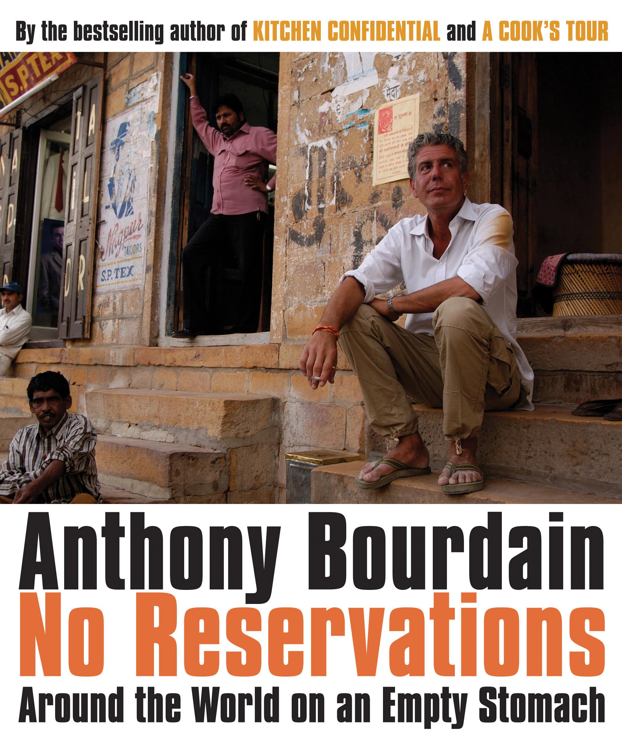 No Reservations: Around The World On An Empty Stomach By Anthony Bourdain (2007) Paperback,New