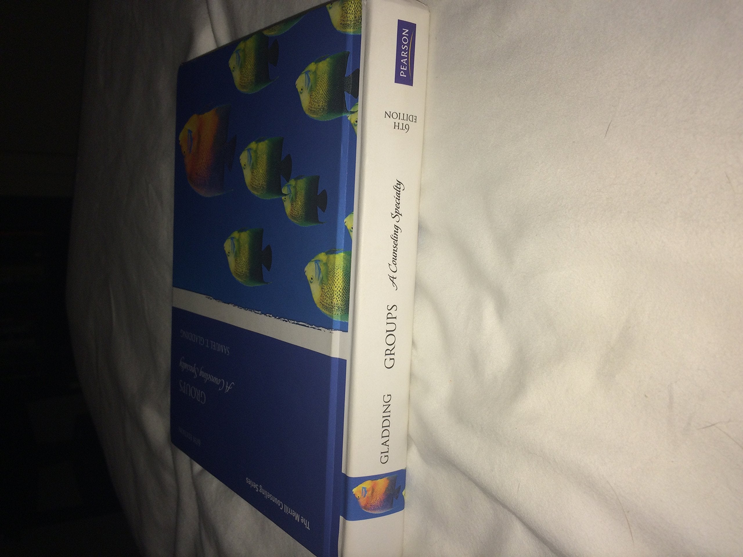Groups: A Counseling Specialty (6th Edition) (Merrill Counseling (Hardcover)),Used