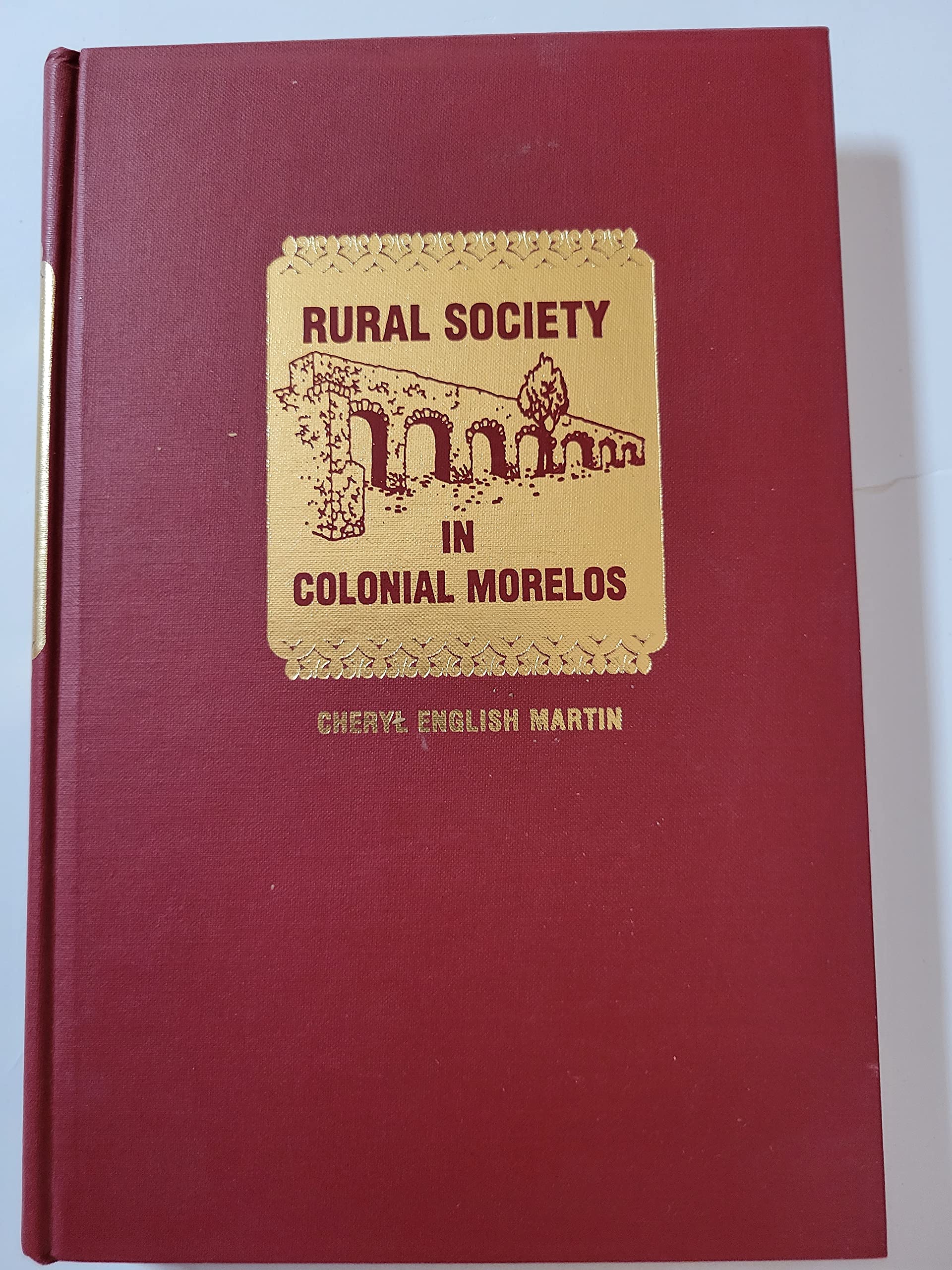 Rural Society in Colonial Morelos,Used