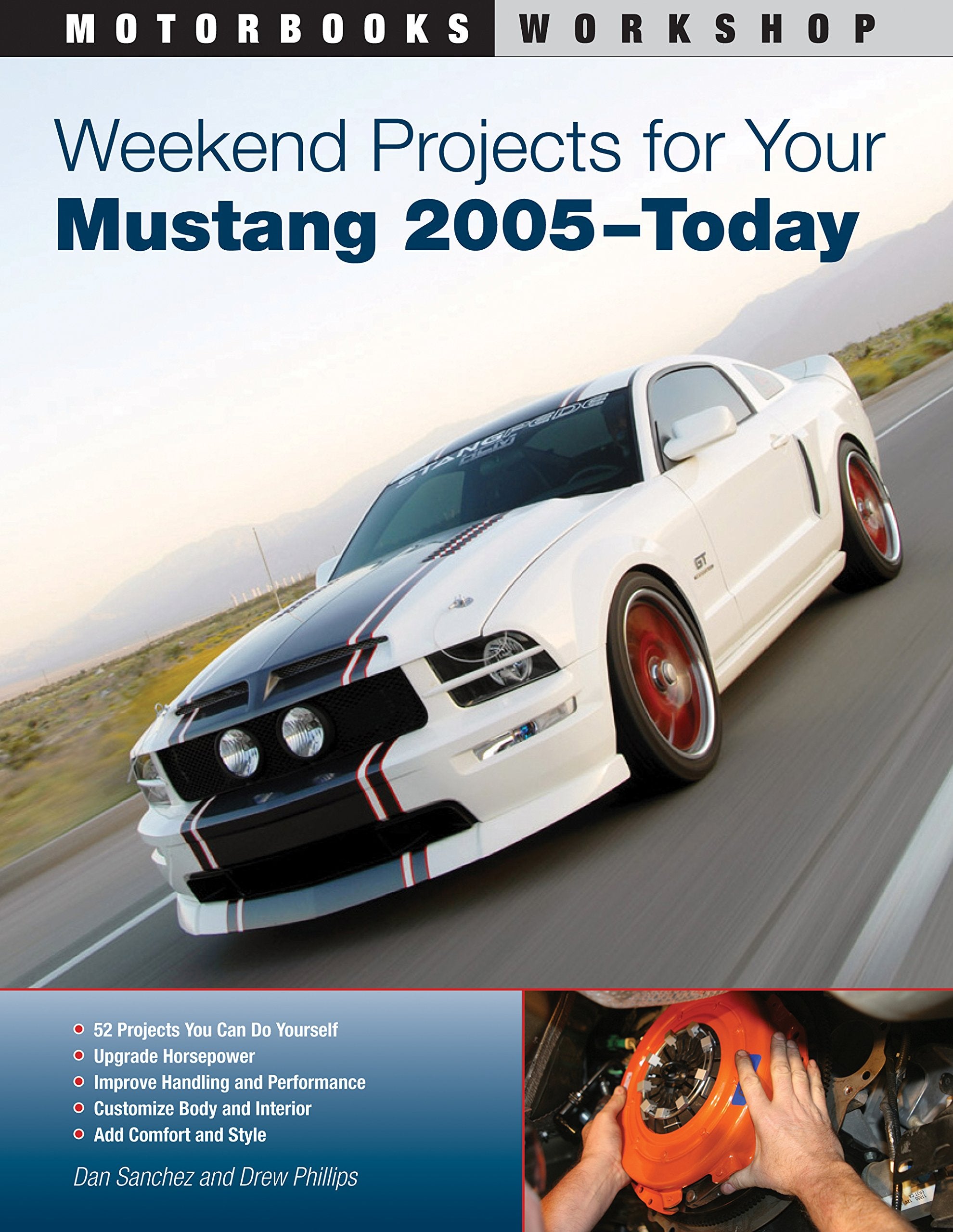 Weekend Projects for Your Mustang 2005Today (Motorbooks Workshop),Used