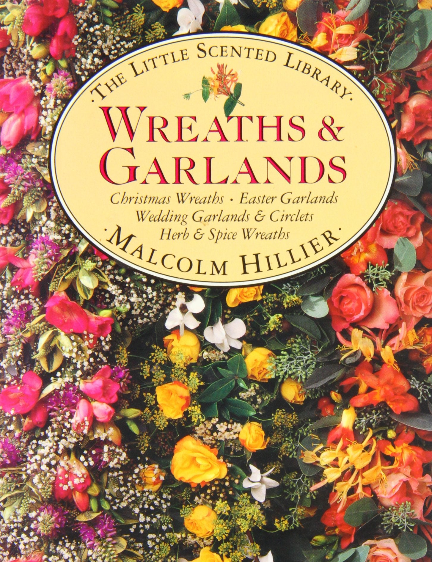 Wreaths and Garlands (Little Scented Library),Used