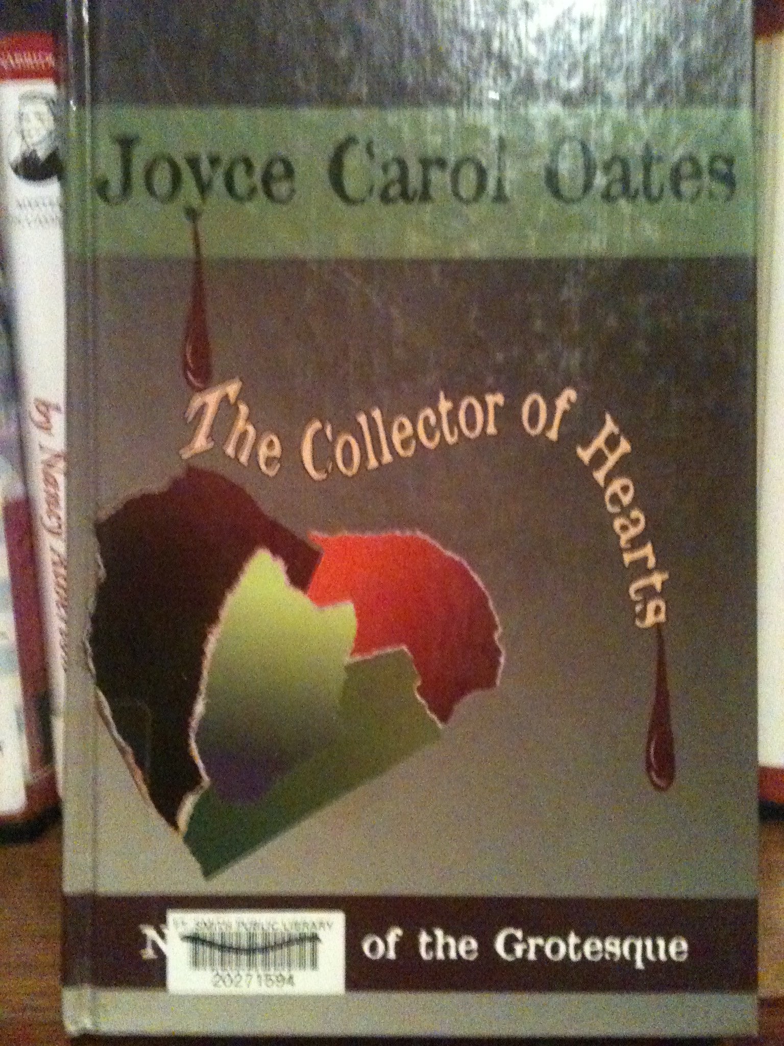The Collector of Hearts: New Tales of the Grotesque,Used