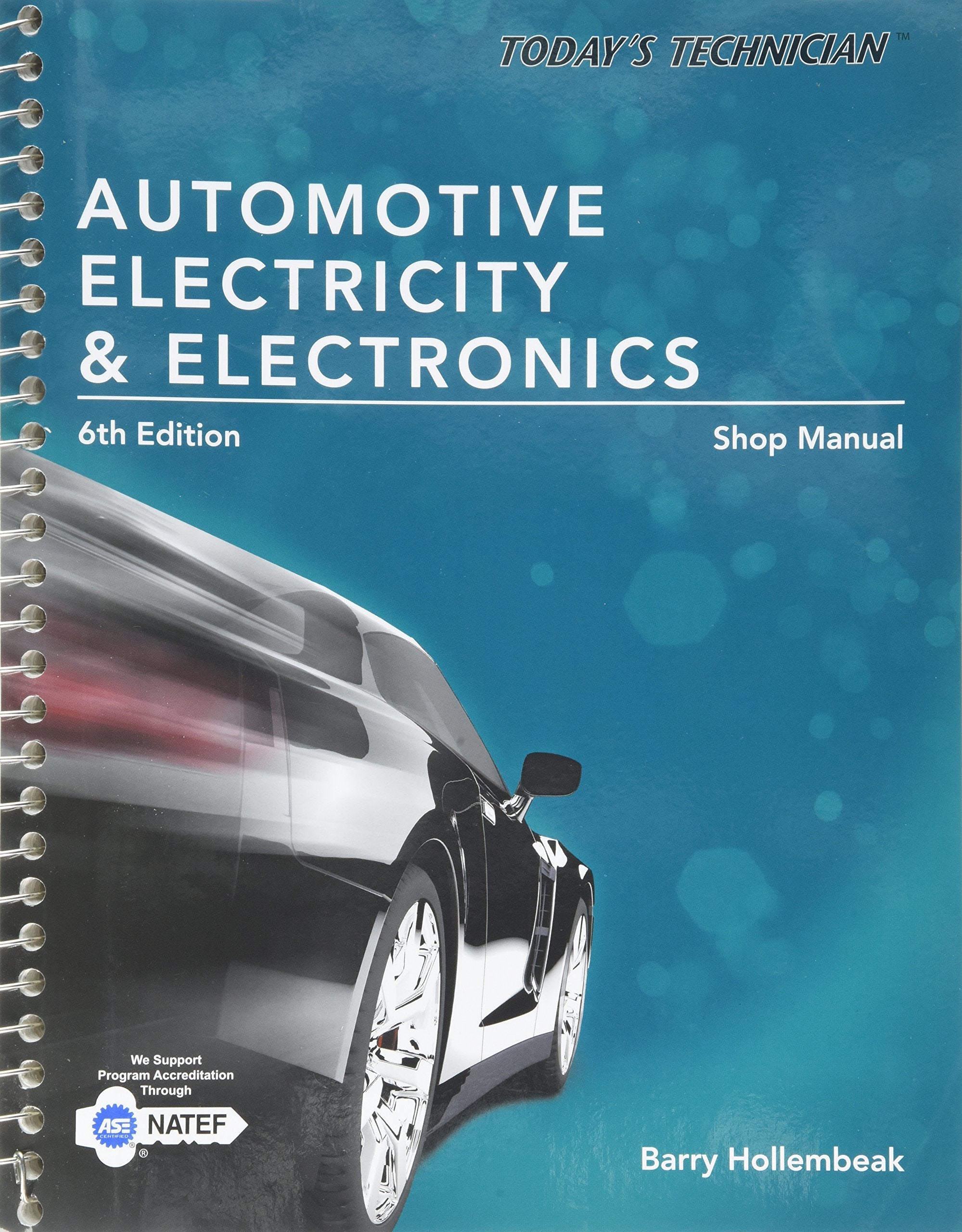 Today's Technician: Automotive Electricity and Electronics Shop Manual,Used