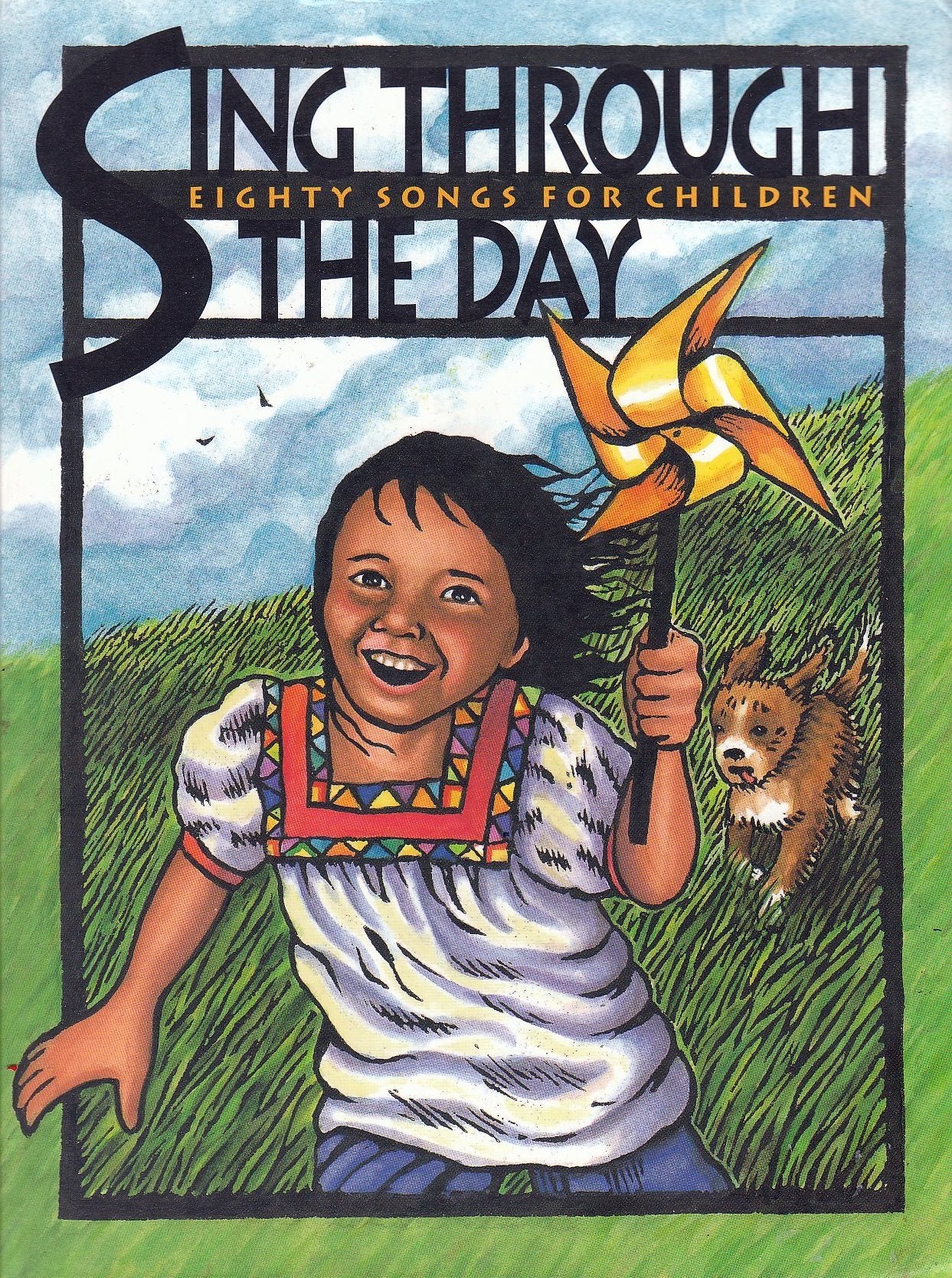 Sing Through The Day: Eighty Songs For Children,New