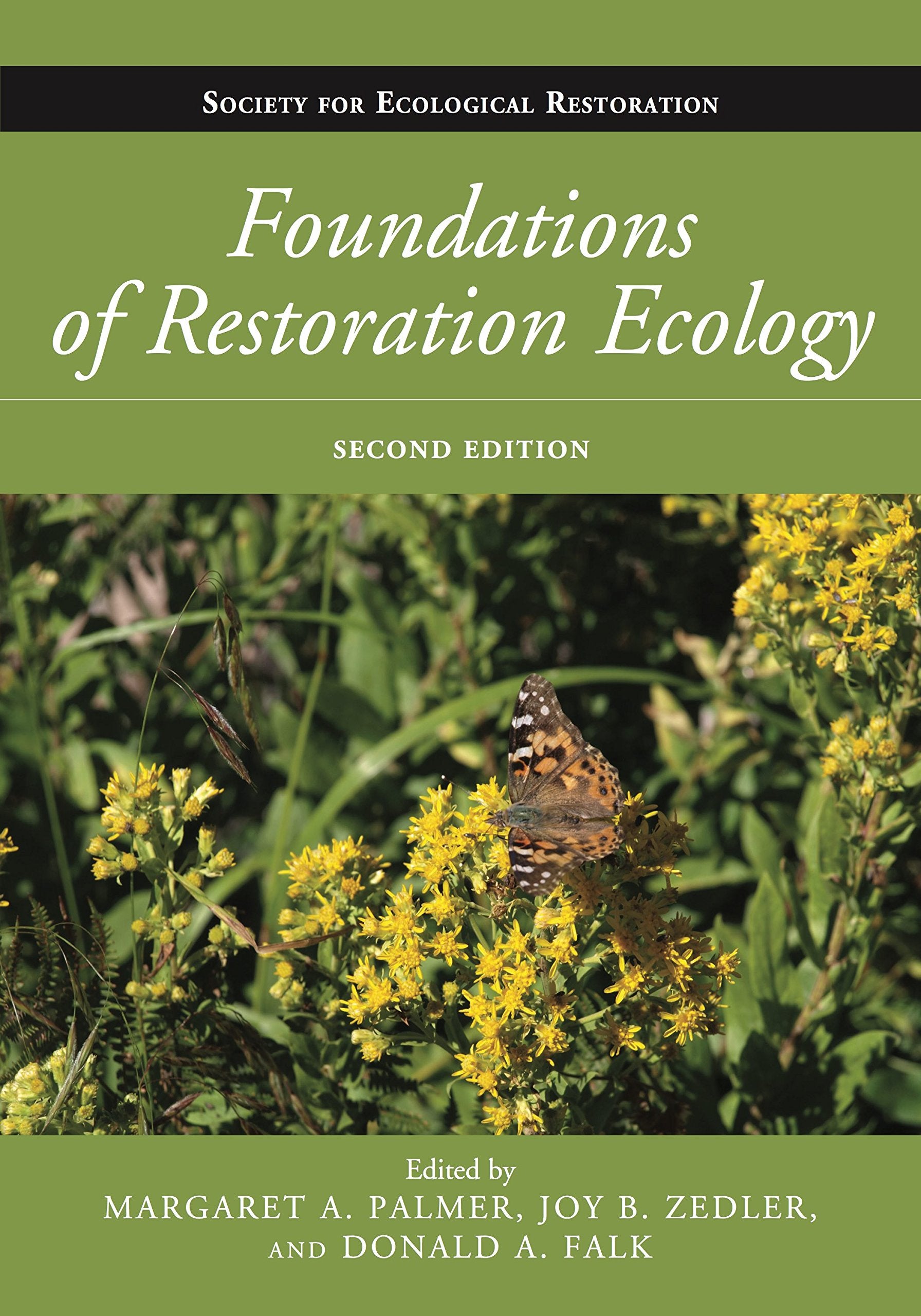 Foundations Of Restoration Ecology (The Science And Practice Of Ecological Restoration Series)