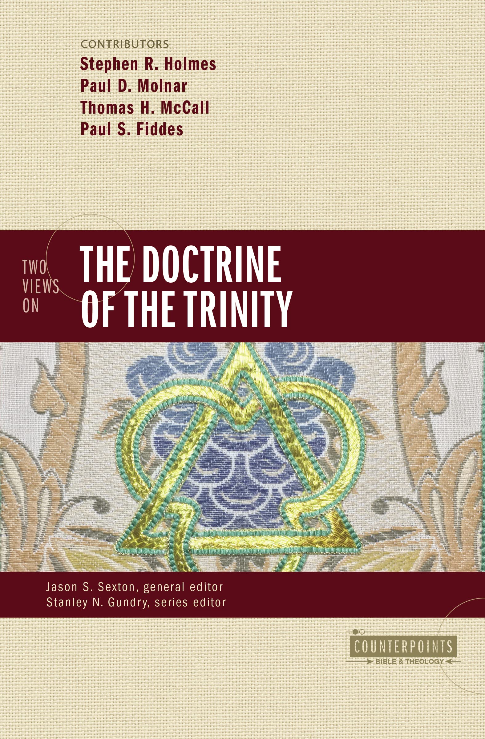 Two Views on the Doctrine of the Trinity (Counterpoints: Bible and Theology),Used