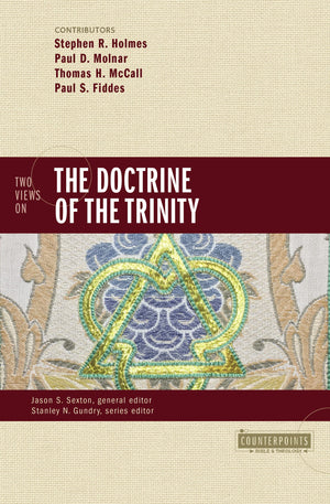 Two Views on the Doctrine of the Trinity (Counterpoints: Bible and Theology),Used