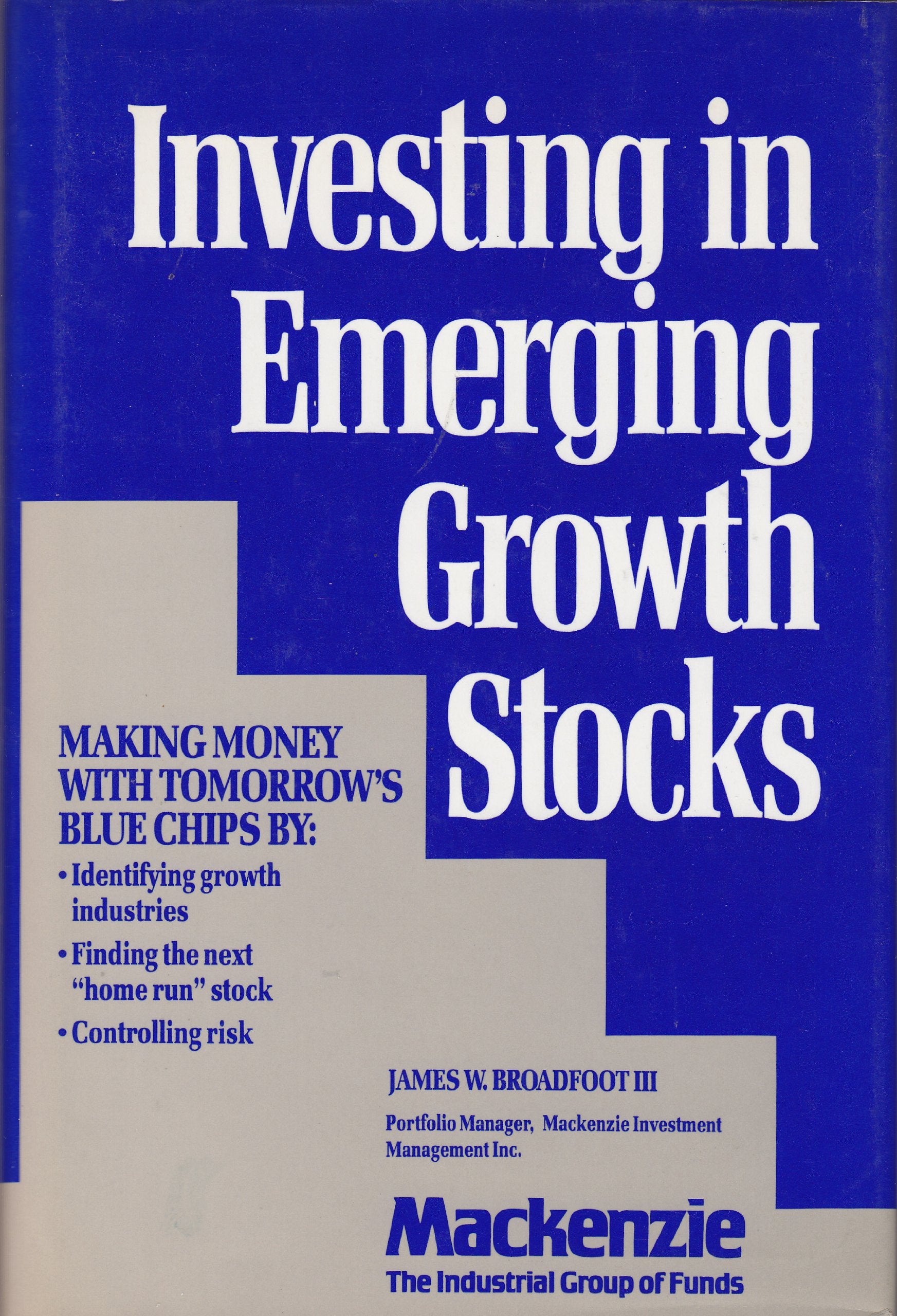 Investing in Emerging Growth Stocks: Making Money with Tomorrow's Blue Chips,Used