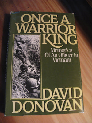 Once a Warrior King: Memories of an Officer in Vietnam,New