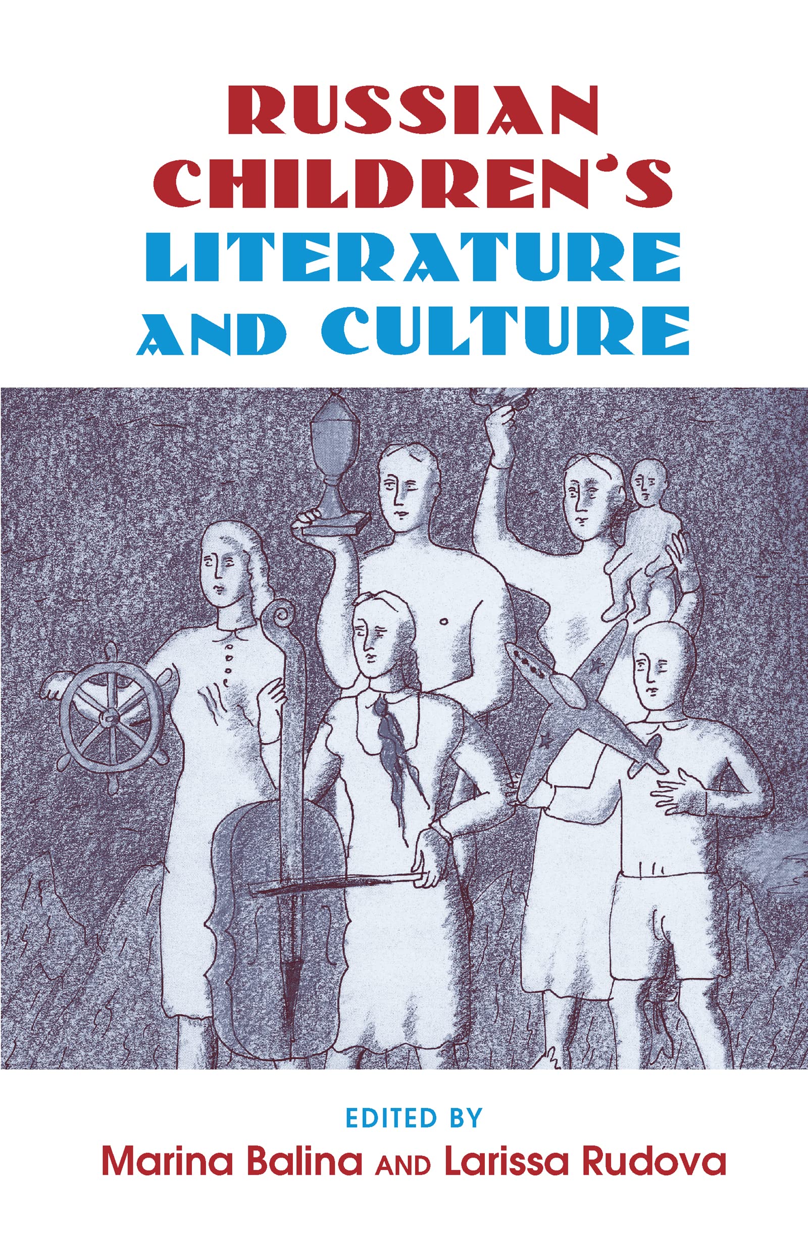 Russian Children'S Literature And Culture,New