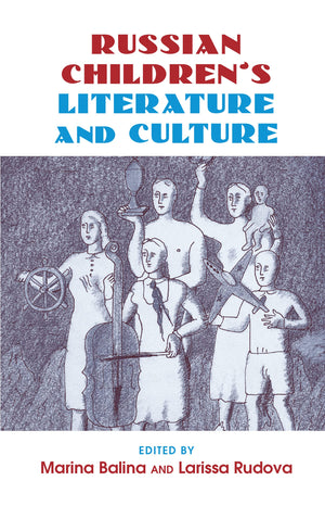 Russian Children's Literature and Culture,Used