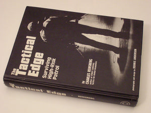 The Tactical Edge: Surviving HighRisk Patrol,Used
