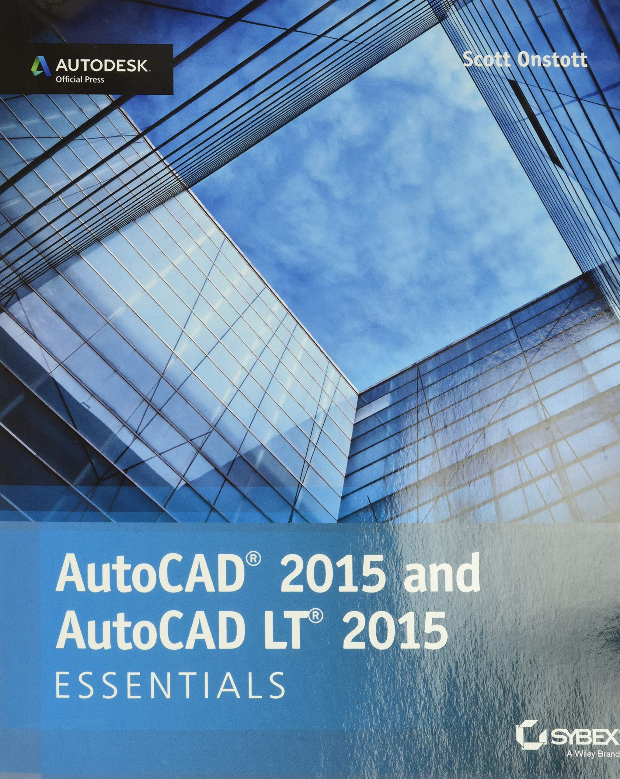 AutoCAD 2015 and AutoCAD LT 2015 Essentials: Autodesk Official Press,Used
