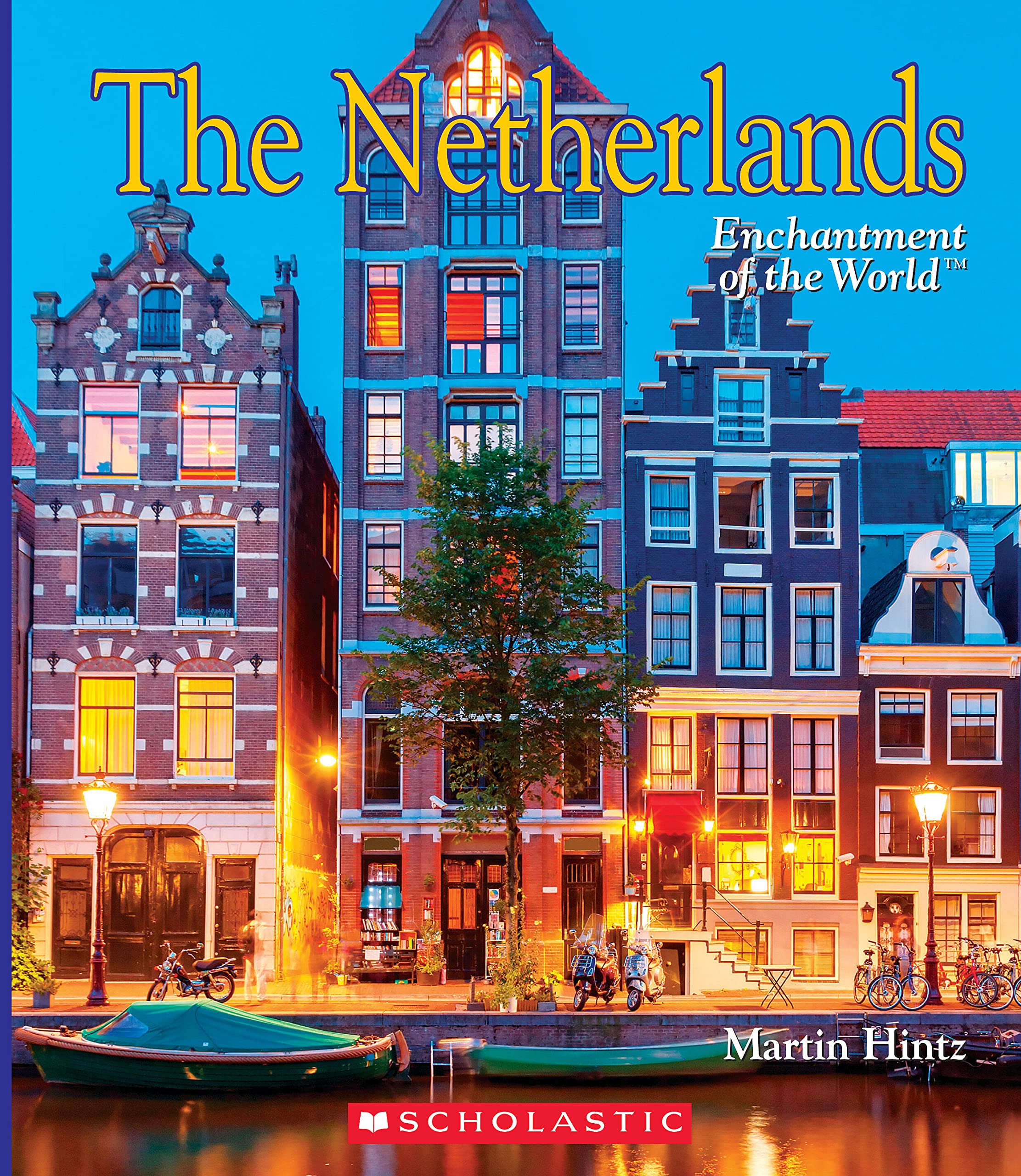 The Netherlands (Enchantment of the World) (Enchantment of the World. Second Series),Used