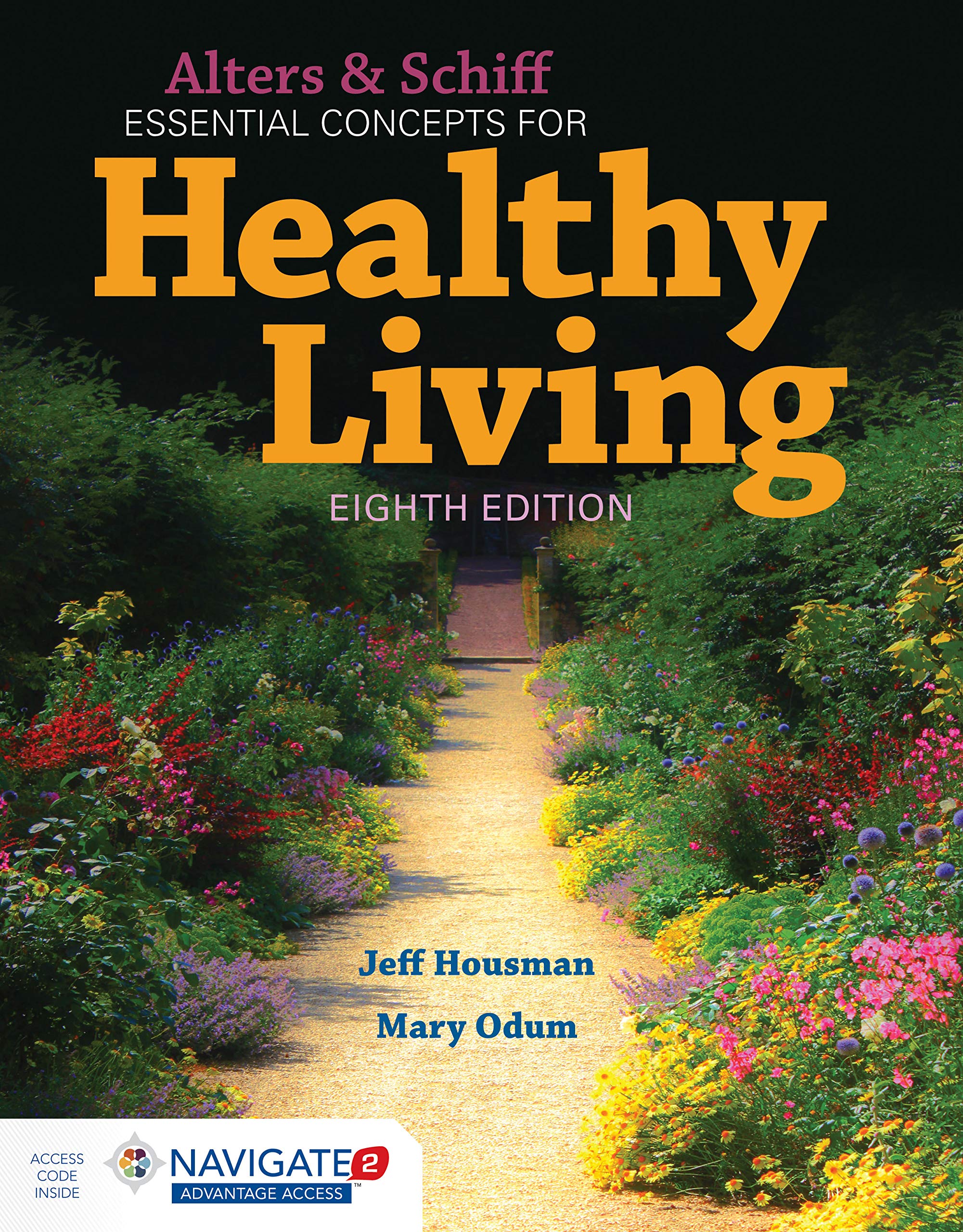 Alters and Schiff Essential Concepts for Healthy Living,Used